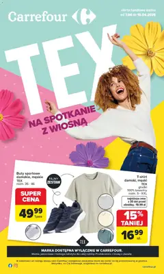 Pogląd oferty "Carrefour gazetka - TEX na spotkanie z wiosną" - ważna od 07.04.2026