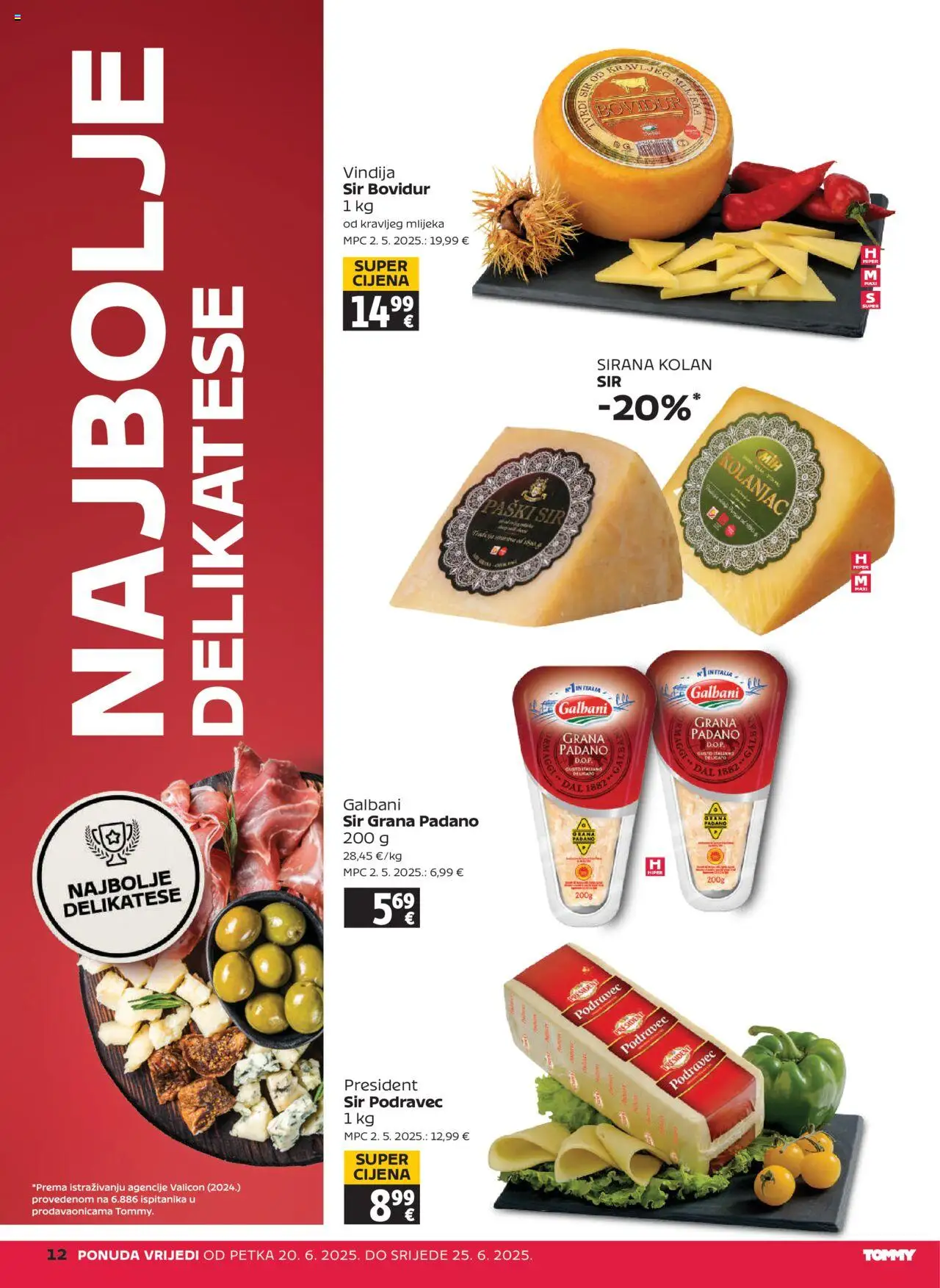 Tommy katalog | vrijedi od 20.06.2025 | Stranica: 12 | Proizvodi: Vindija, Grana Padano, Sir