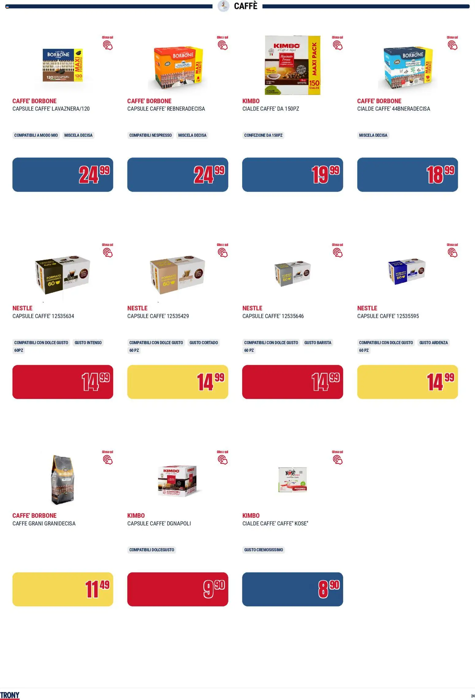 Volantino Trony del 28.04.2026 | Pagina: 24 | Prodotti: Caffè, Macinato