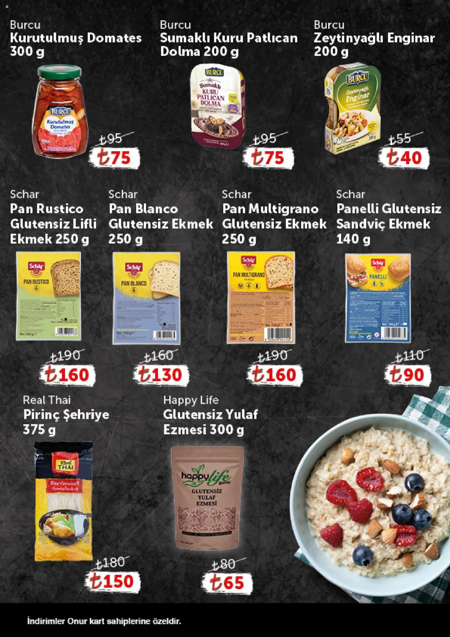 Onur Market - Katalog Gurme - 28.04.2026 tarihinden itibaren geçerlidir | Sayfa: 7 | Ürünler: Enginar, Pirinç, Yulaf, Patlıcan