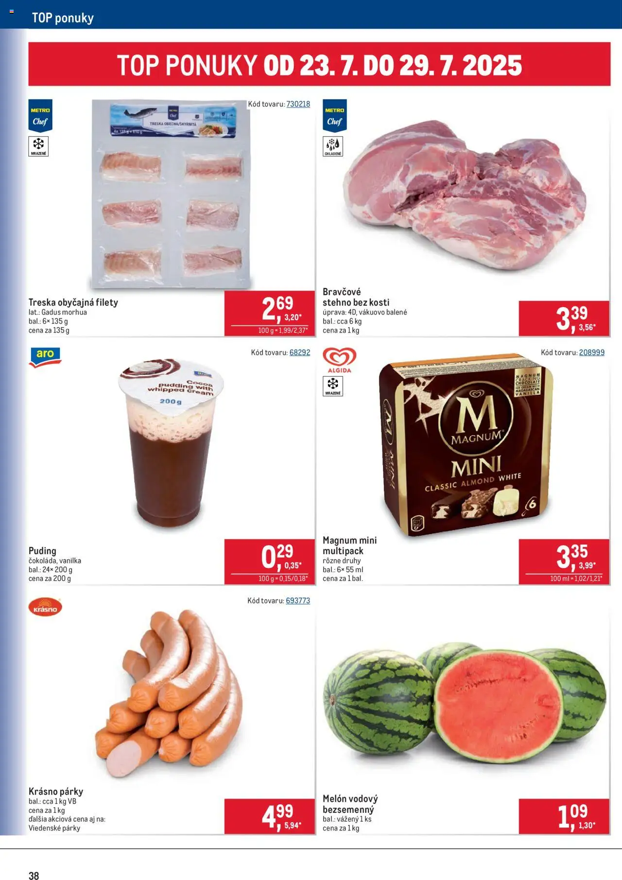 Metro maloobchod │ platný od 16.07.2025 | Strana: 38 | Produkty: Puding, Magnum, Melón, Treska