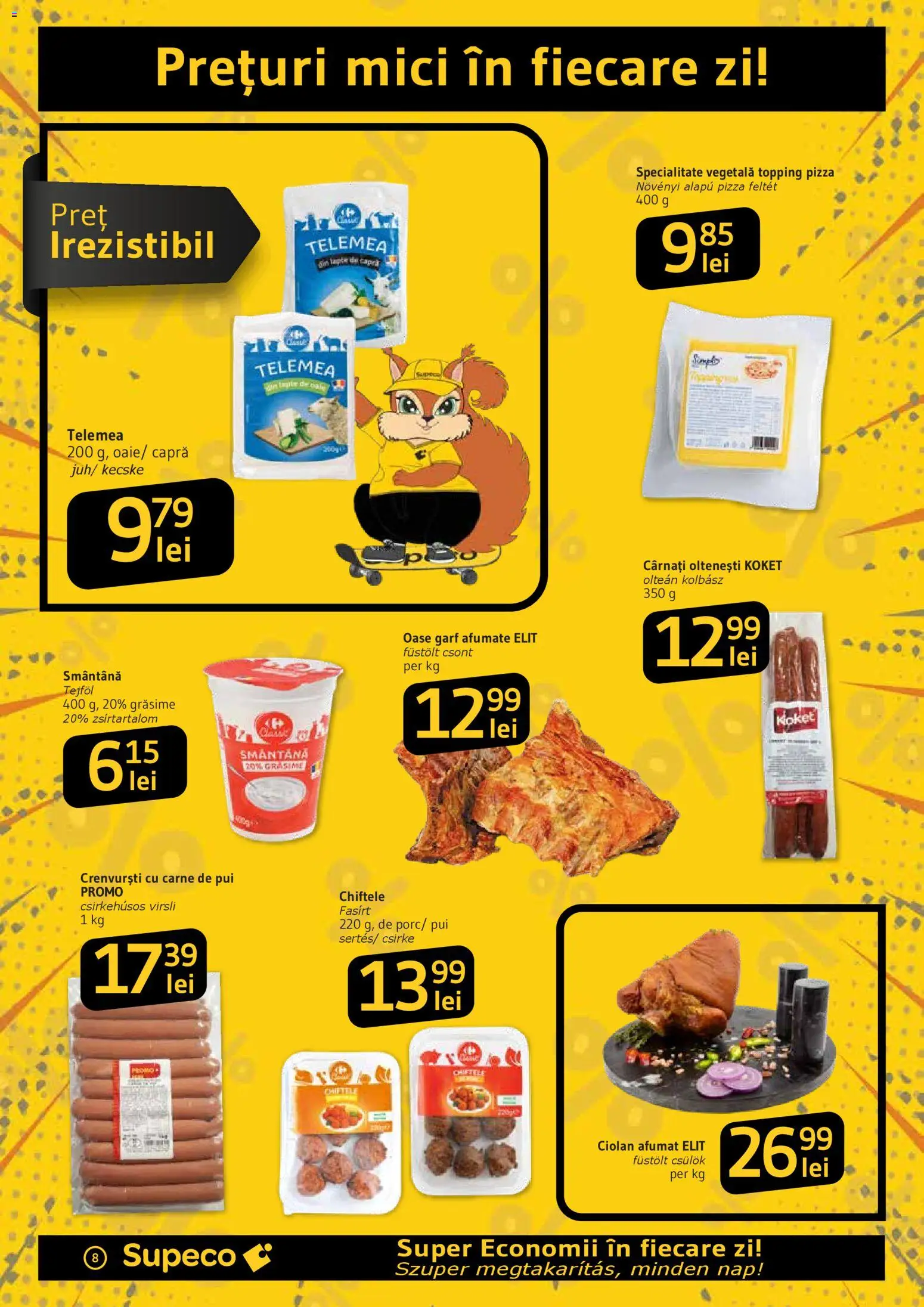 Noul catalog Supeco – valabil de la 30.04.2026 | Pagină: 8 | Produse: Hacıyatmaz Kedi Oyuncağı, Crenvurști, Smântână, Chiftele