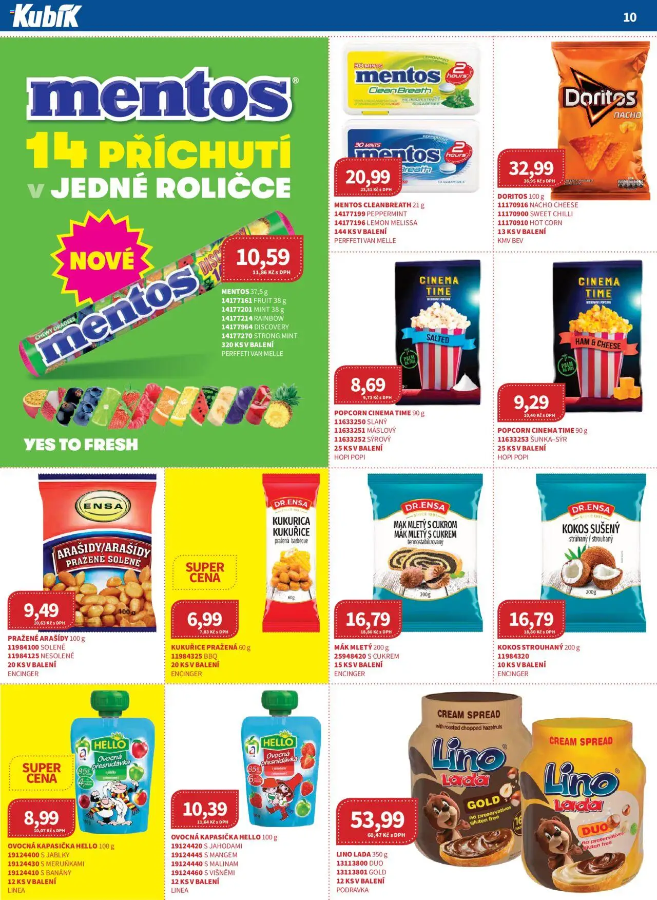 Kubík leták - Velkoobchod 06/2025 od 01.06.2025 | Strana: 10 | Produkty: Banány, Doritos, Kokos strouhaný, Popcorn