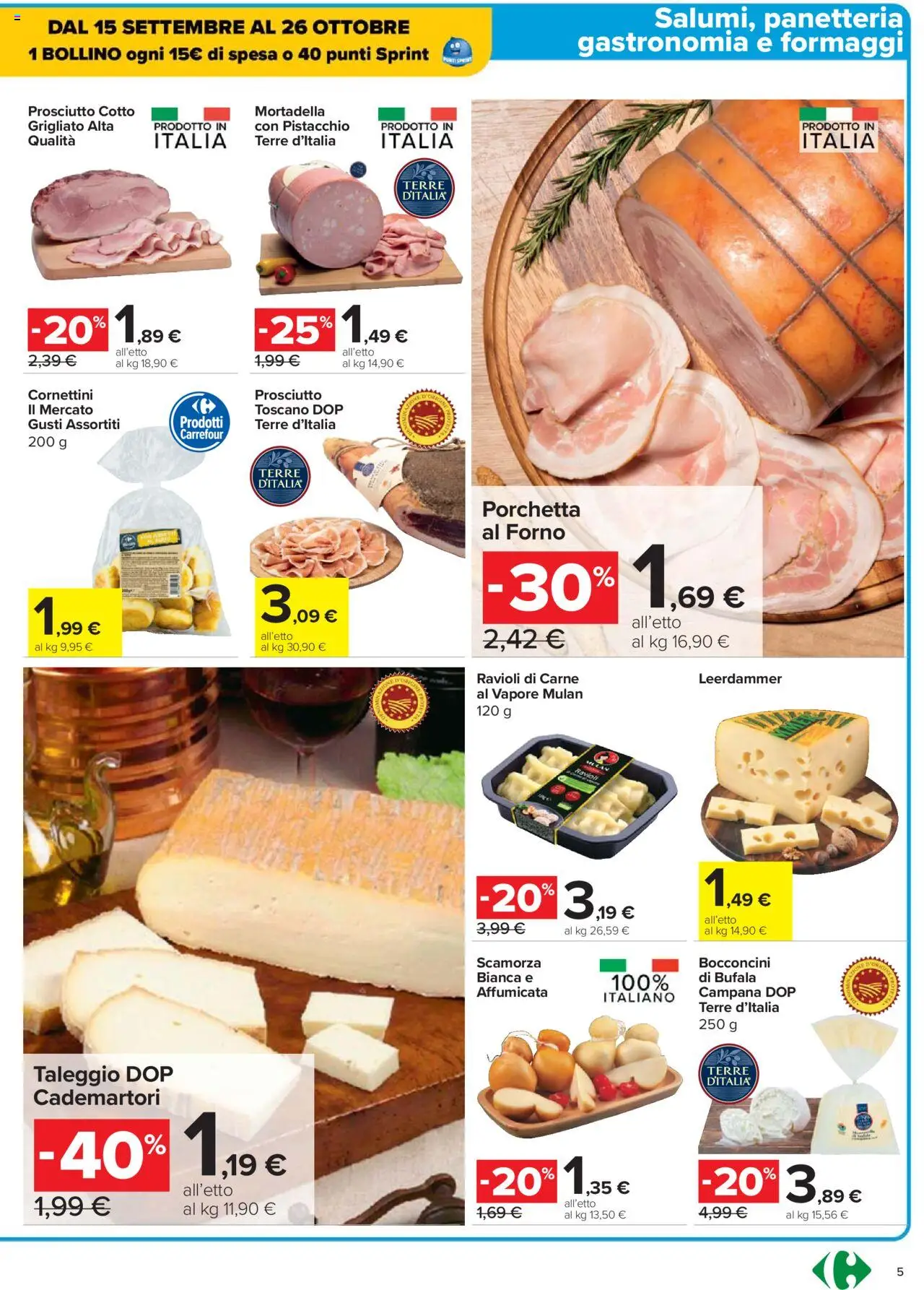 Volantino Carrefour del 18.09.2025 | Pagina: 5 | Prodotti: Porchetta, Prosciutto, Ravioli, Forno