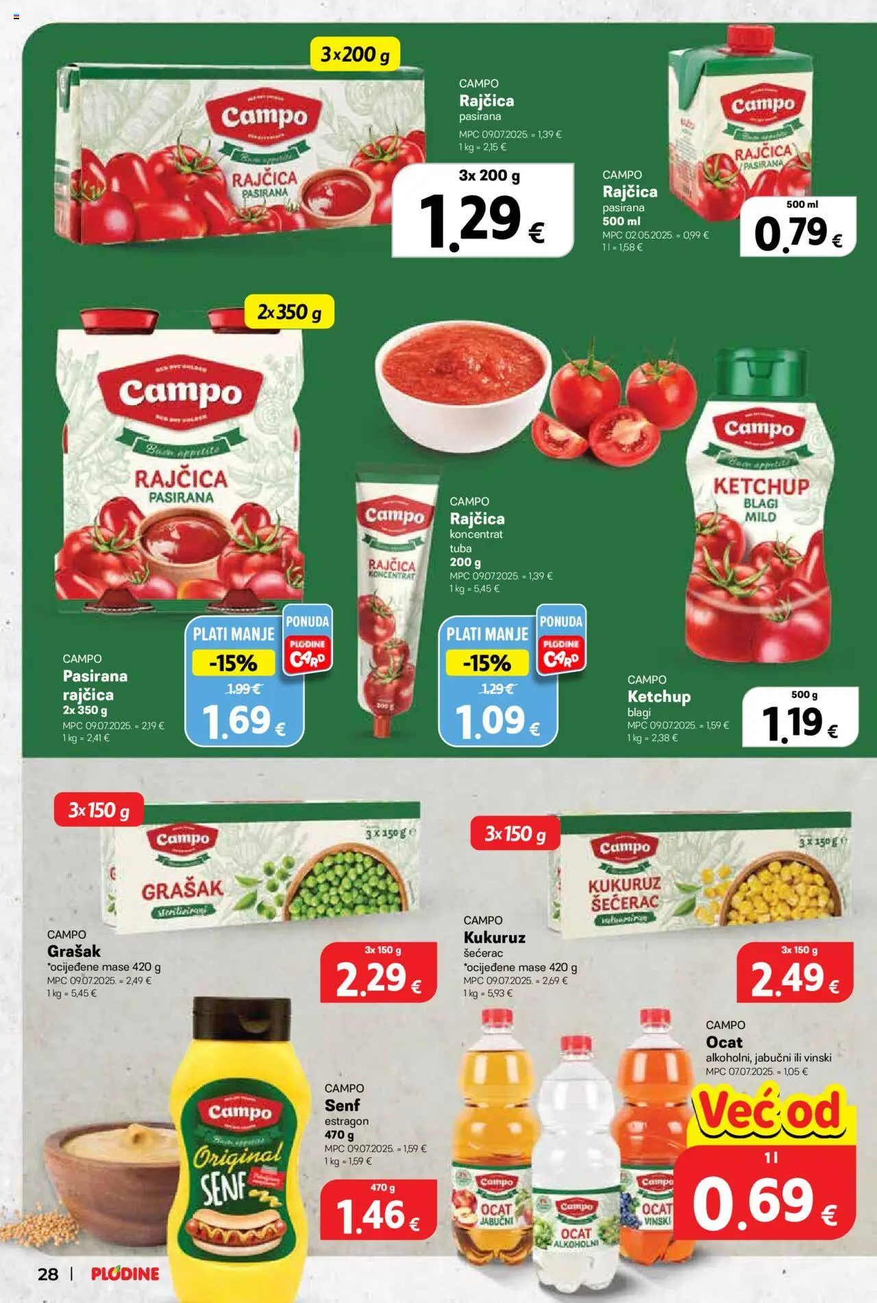 Plodine katalog | vrijedi od 22.10.2025 | Stranica: 28 | Proizvodi: Ocat, Grašak, Rajčica, Senf
