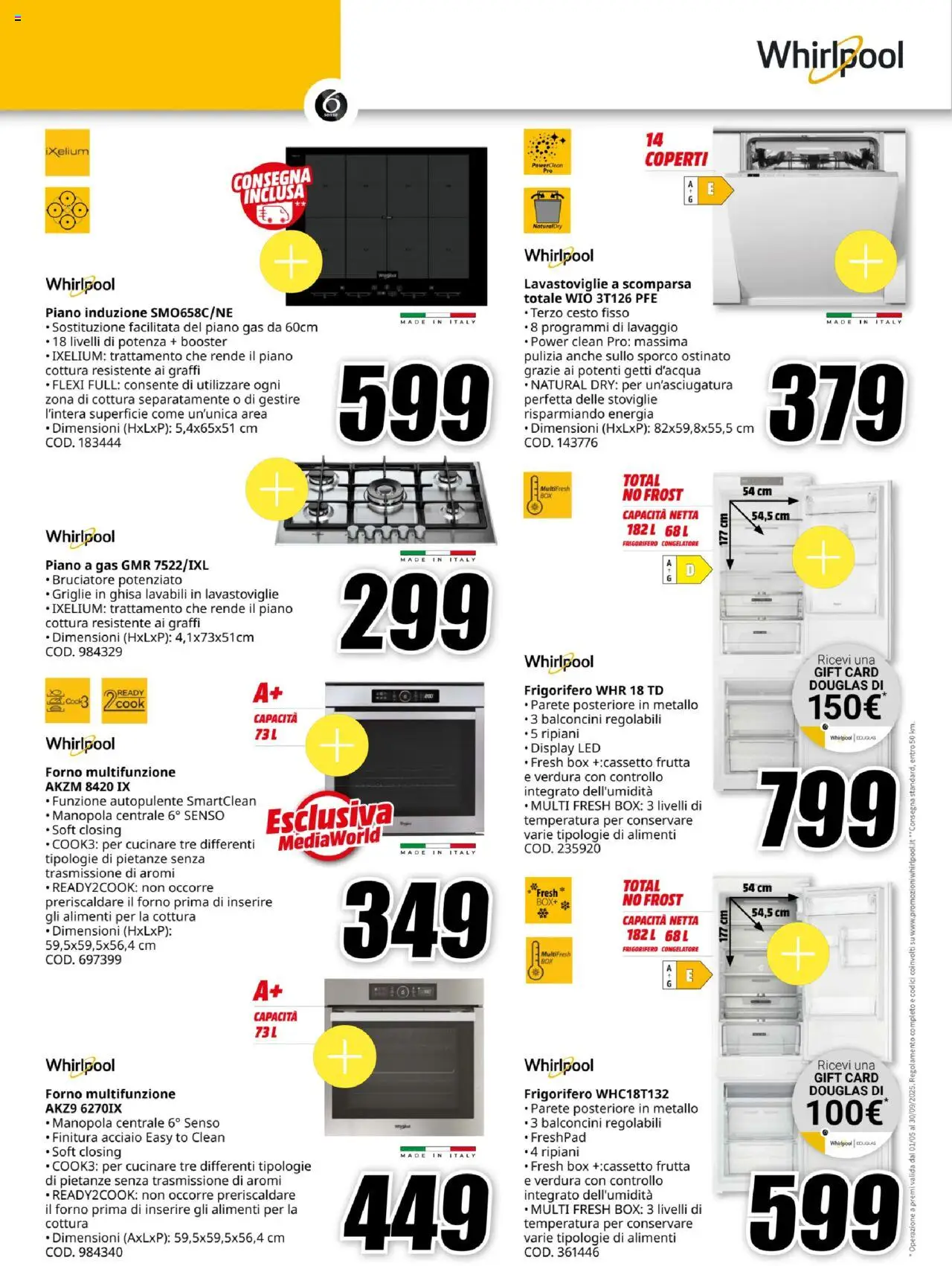 Volantino Media World del 07.08.2025 | Pagina: 18 | Prodotti: Frutta, Piano cottura, Lavastoviglie, Forno