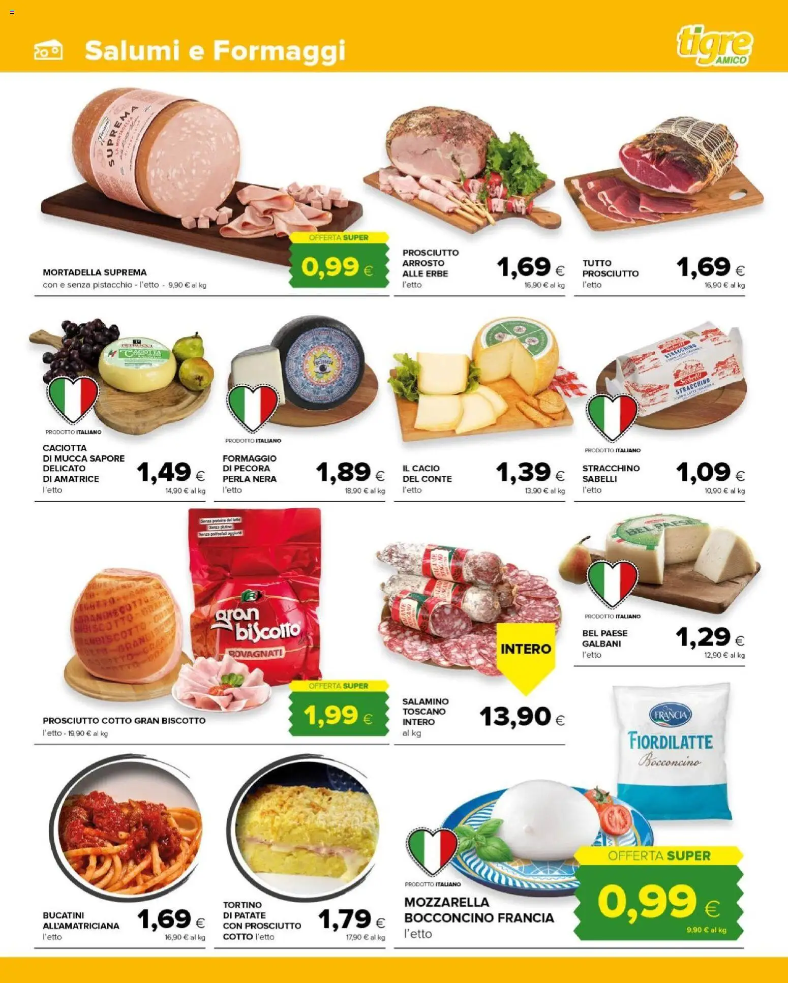 Volantino Tigre del 14.01.2026 | Pagina: 3 | Prodotti: Arrosto, Formaggio, Mortadella, Stracchino