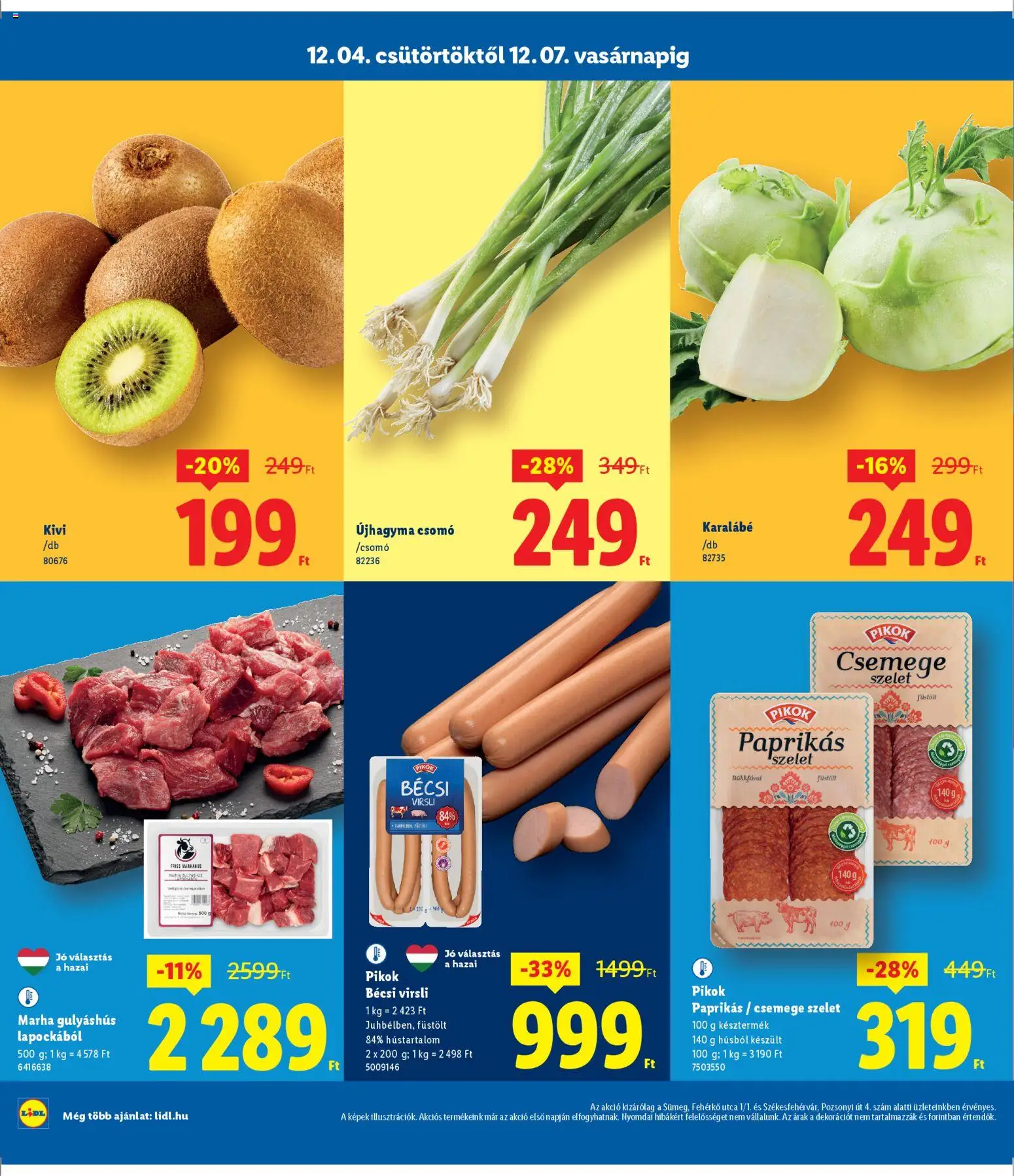 Lidl akciós ujság - amely érvényes a következő dátumtól: 04.12.2025 | Oldal: 2 | Termékek: Virsli, Kiwi