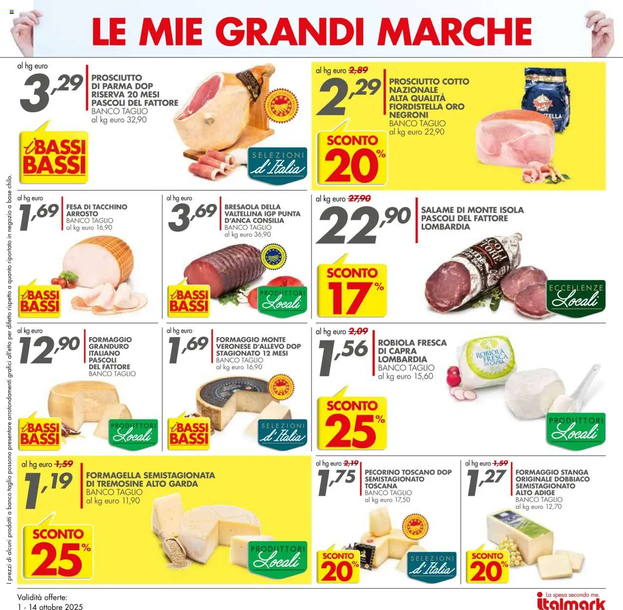 Volantino Italmark del 01.10.2025 | Pagina: 15 | Prodotti: Salame, Tè, Tacchino, Pecorino