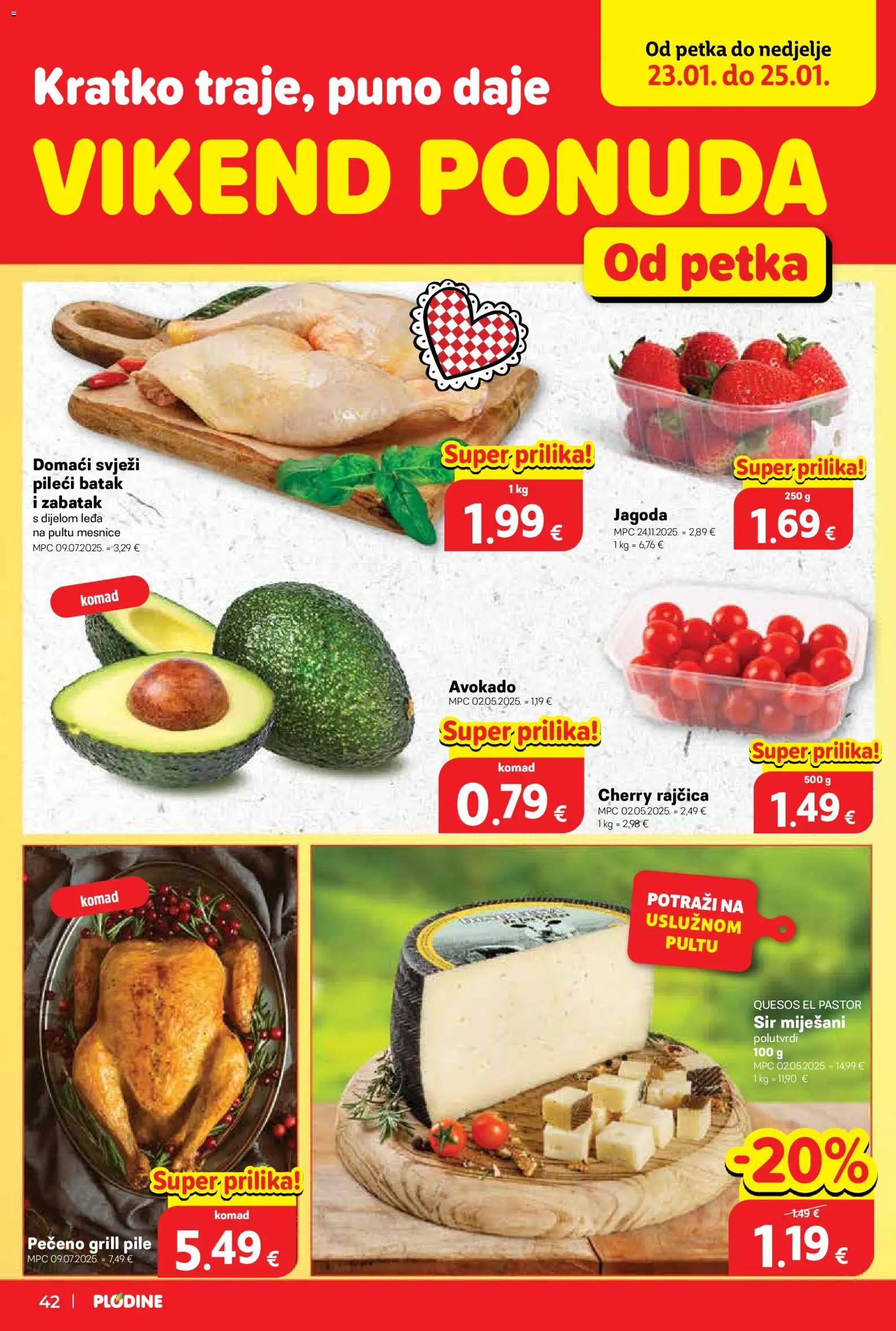 Plodine katalog | vrijedi od 21.01.2026 | Stranica: 42 | Proizvodi: Sir, Avokado, Rajčica