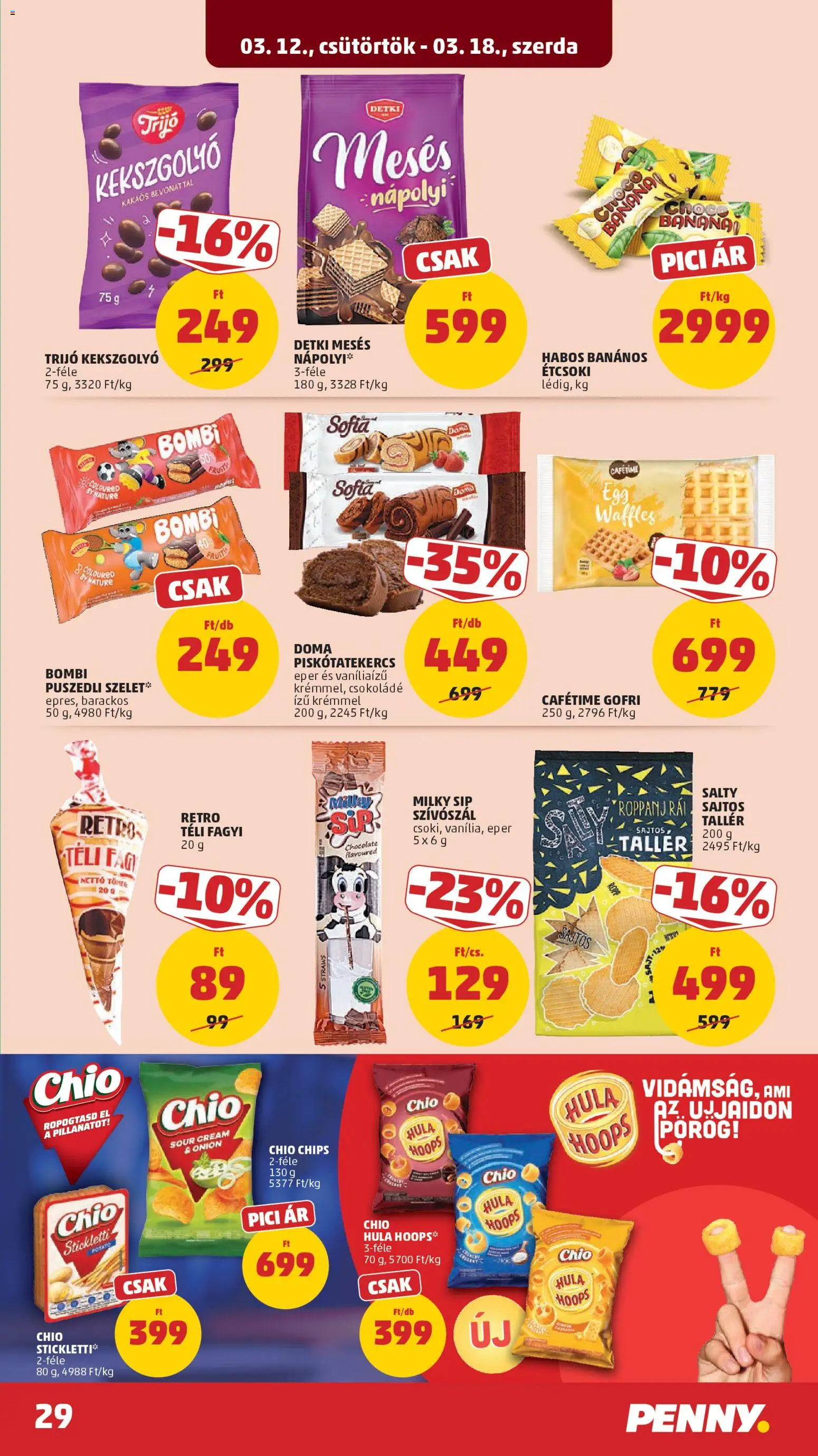 PENNY akciós ujság - amely érvényes a következő dátumtól: 12.03.2026 | Oldal: 35 | Termékek: Sajtos tallér, Chips, Fagyi, Puszedli
