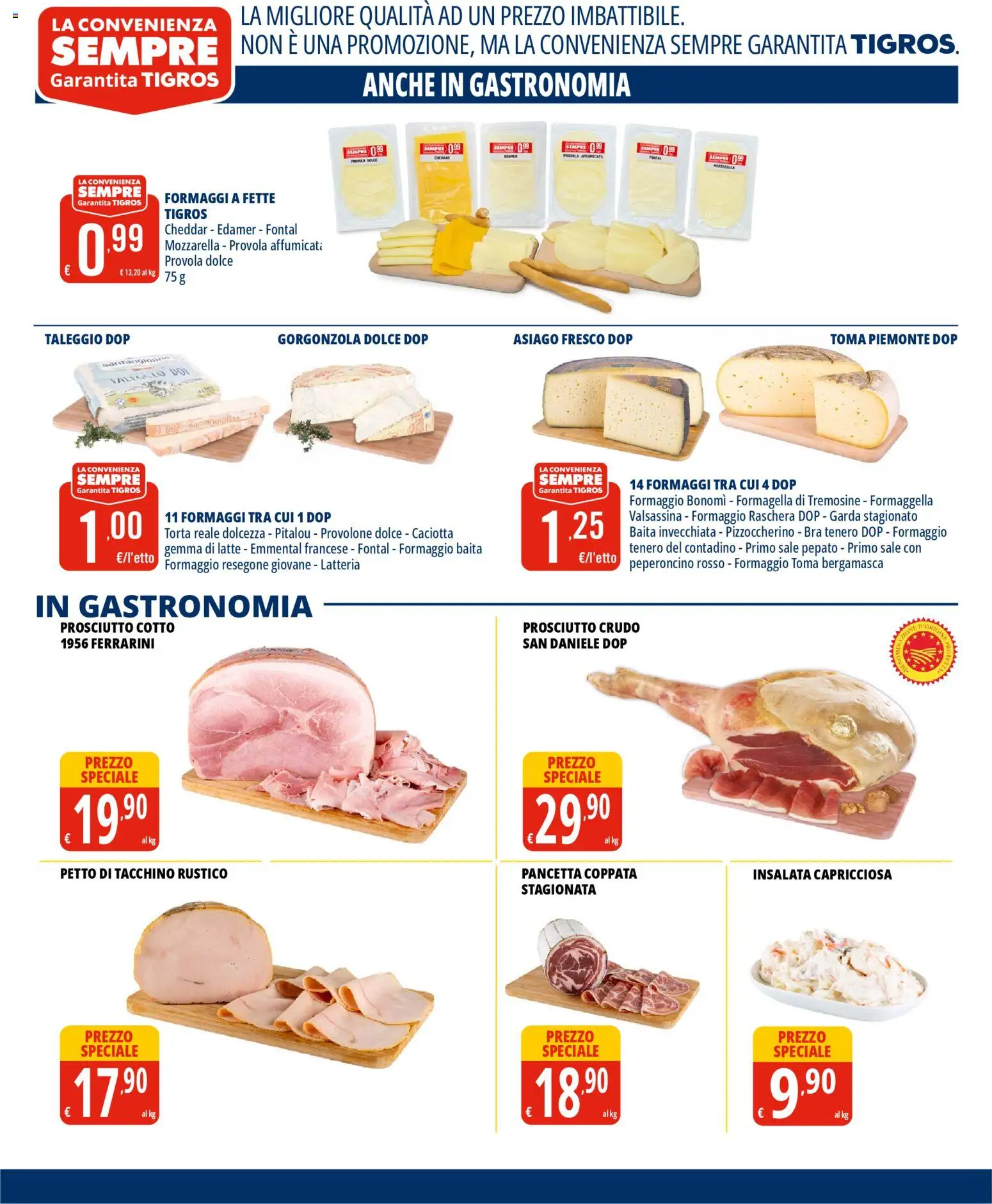 Volantino Tigros del 10.03.2026 | Pagina: 5 | Prodotti: Prosciutto Crudo, Provolone, Sale, Latte