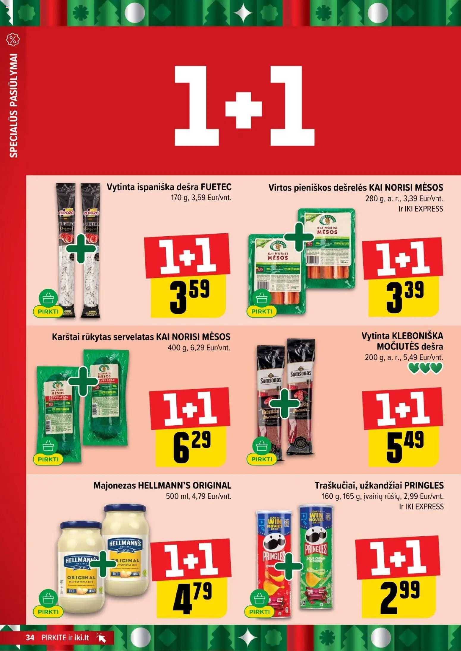 IKI akcijos nuo 22.12.2025 | Puslapis: 34 | Prekių: Dešrelės, Majonezas, Dešra