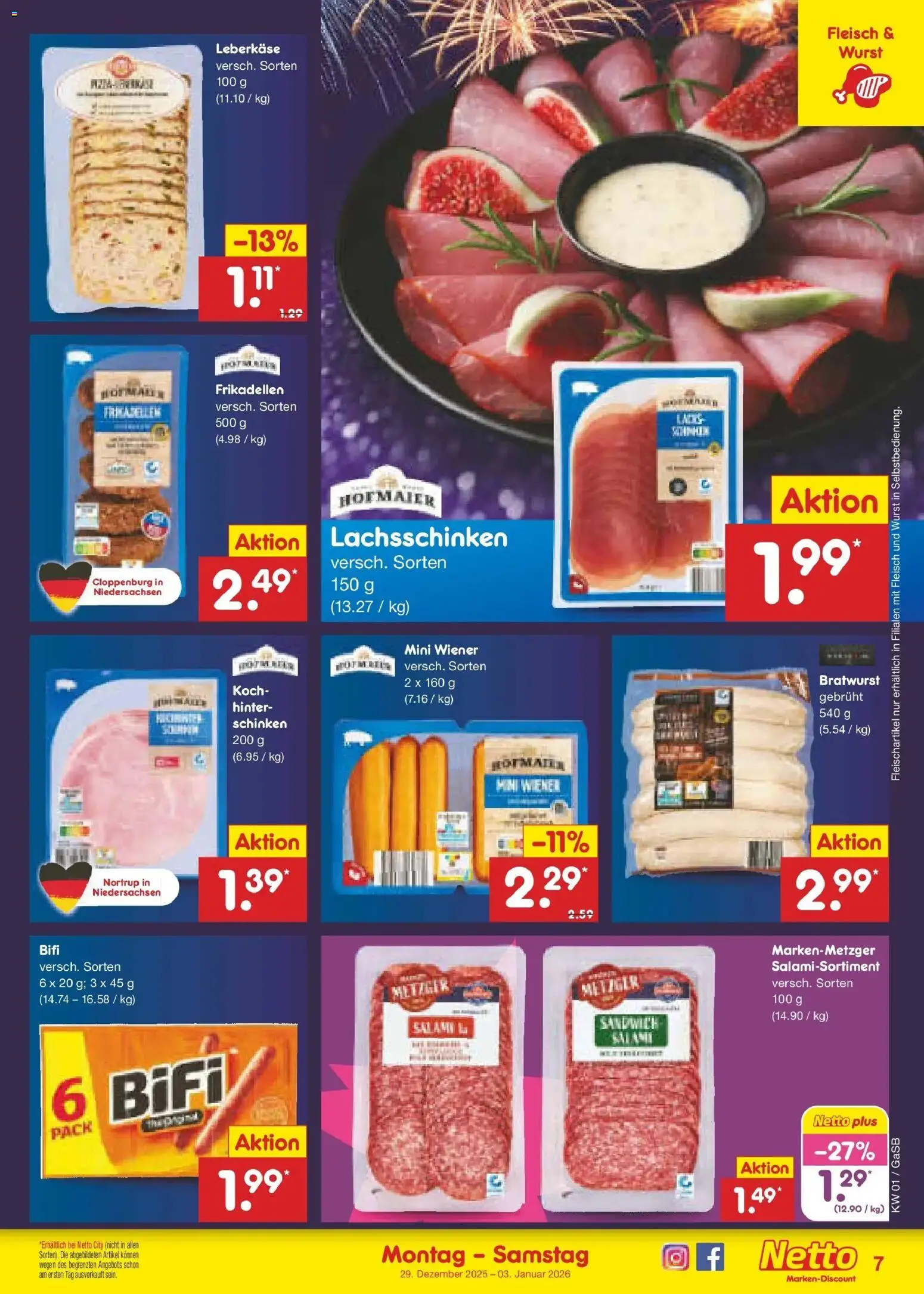 Netto Marken-Discount prospekt Bremen-Lesum	 – gültig ab 28.12.2025 | Seite: 7 | Produkte: Bifi, Schinken, Fleisch, Leberkase