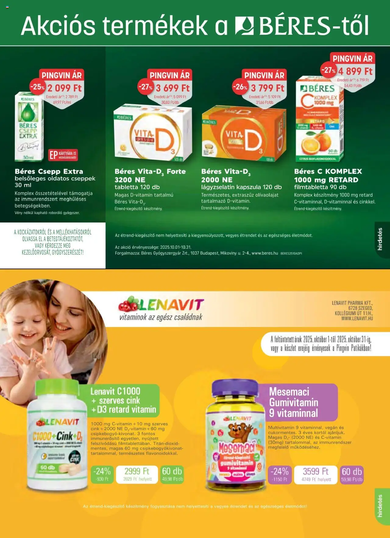 Pingvin Patika akciós ujság - amely érvényes a következő dátumtól: 01.10.2025 | Oldal: 21 | Termékek: Málna, Béres csepp, Multivitamin, Vegán