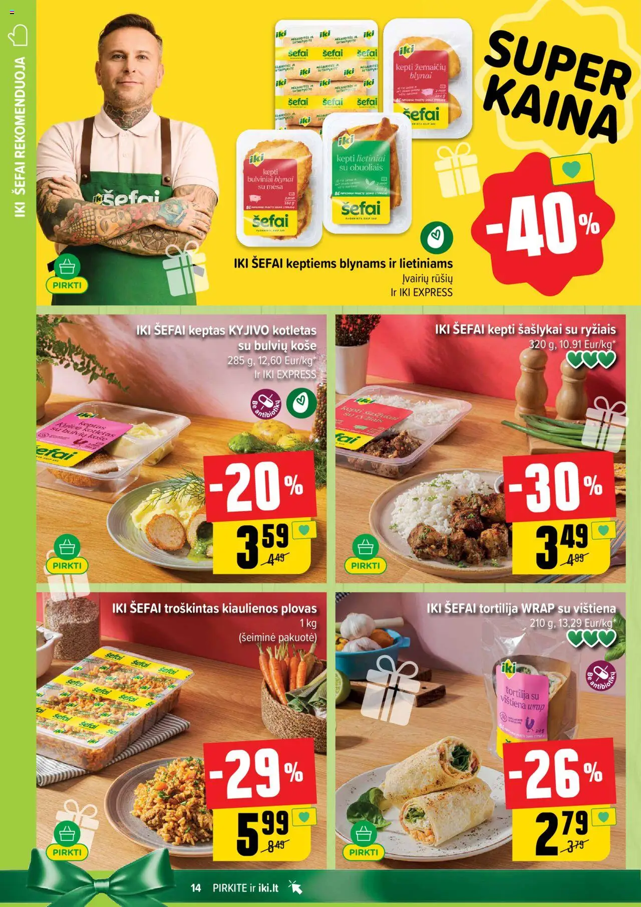 IKI akcijos nuo 13.10.2025 | Puslapis: 14 | Prekių: Košė, Kiaulienos, Vištiena, Šašlykai