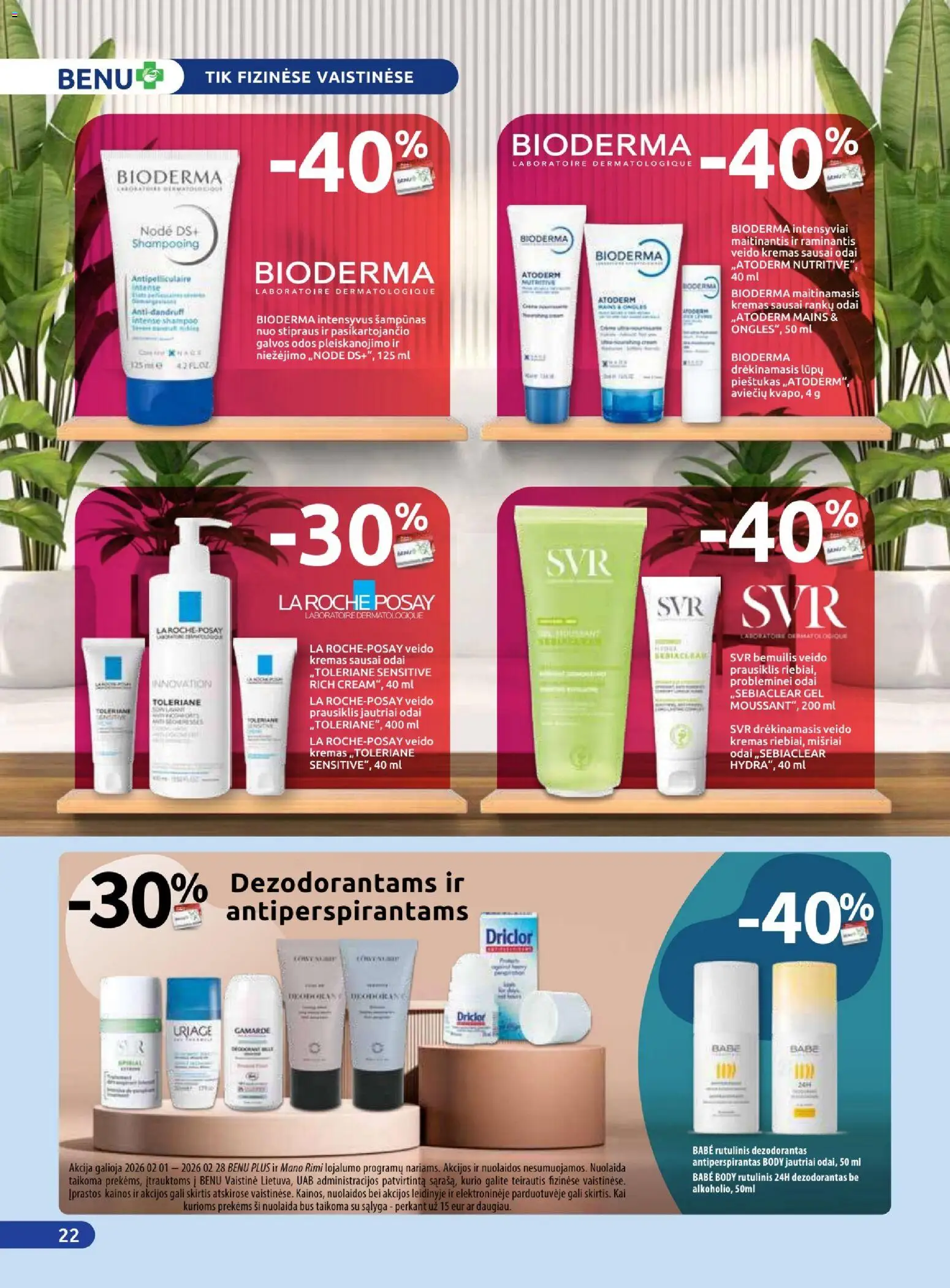 BENU akcijos nuo 01.02.2026 | Puslapis: 22 | Prekių: Rutulinis dezodorantas, Dezodorantas, Antiperspirantas, Prausiklis