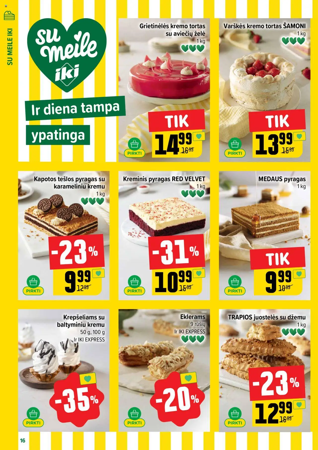IKI akcijos nuo 08.09.2025 | Puslapis: 16 | Prekių: Tortas, Pyragas