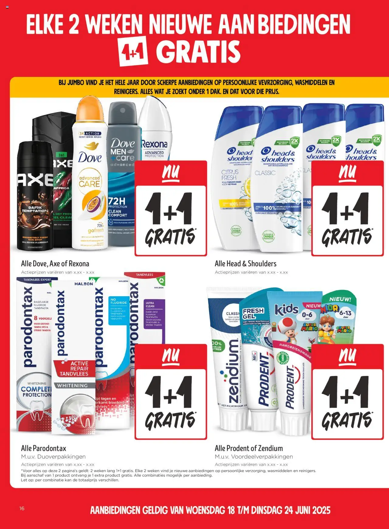  | Pagina: 16 | Producten: Deodorant, Tandpasta, Kan, Shampoo