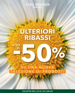 Anteprima del volantino Yves Rocher Ulteriori Ribassi catalogo valido a partire dal 22.07.2025