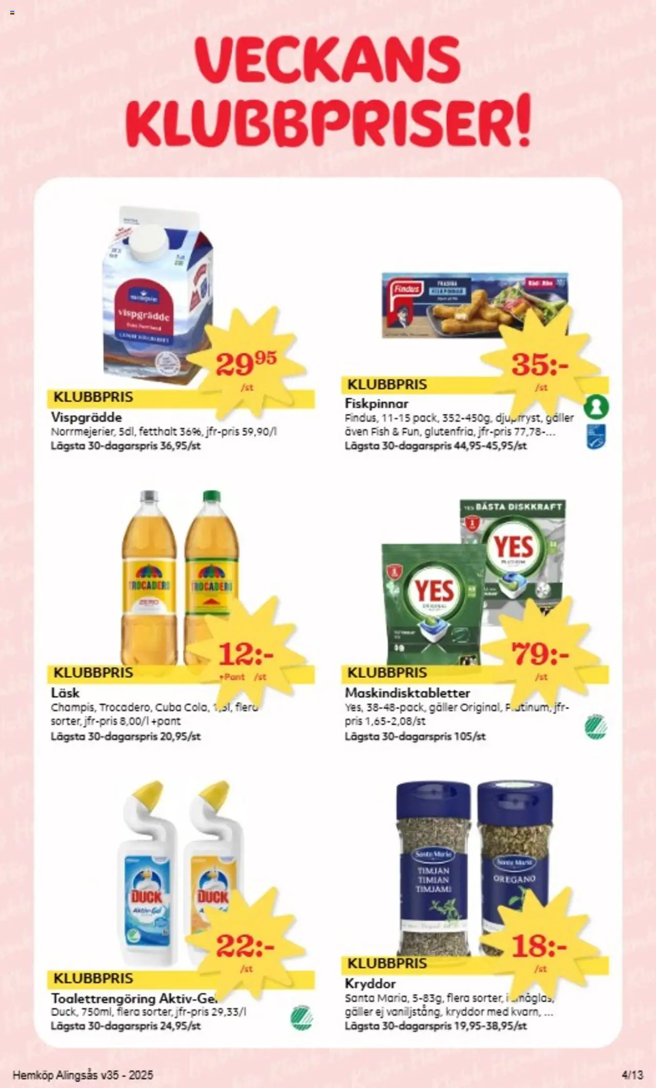 Hemköp reklamblad aktuell från 25.08.2025 | Sida: 4 | Produkter: Timjan, Galler, Oregano, Vispgrädde