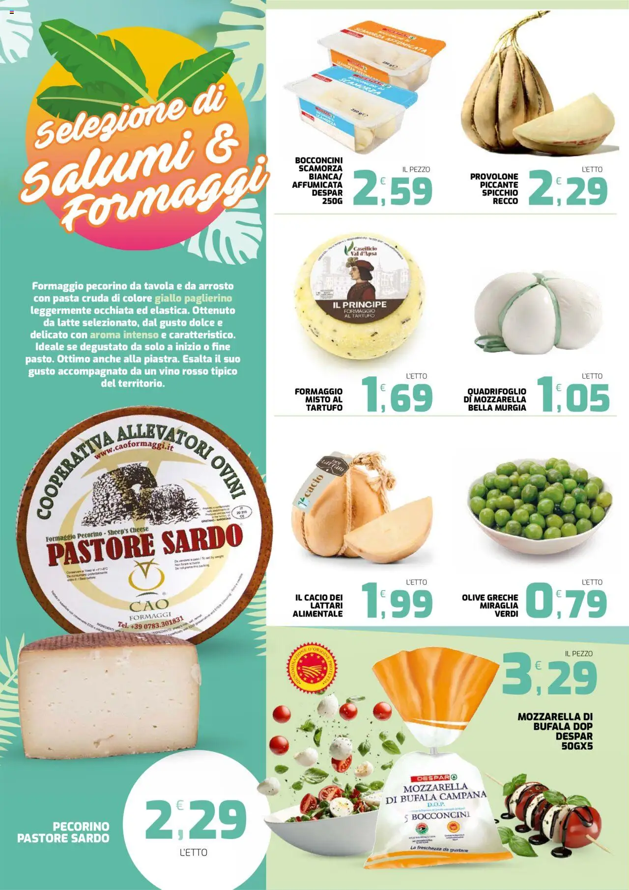 Volantino Interspar del 21.07.2025 | Pagina: 14 | Prodotti: Tartufo, Provolone, Formaggio, Olive