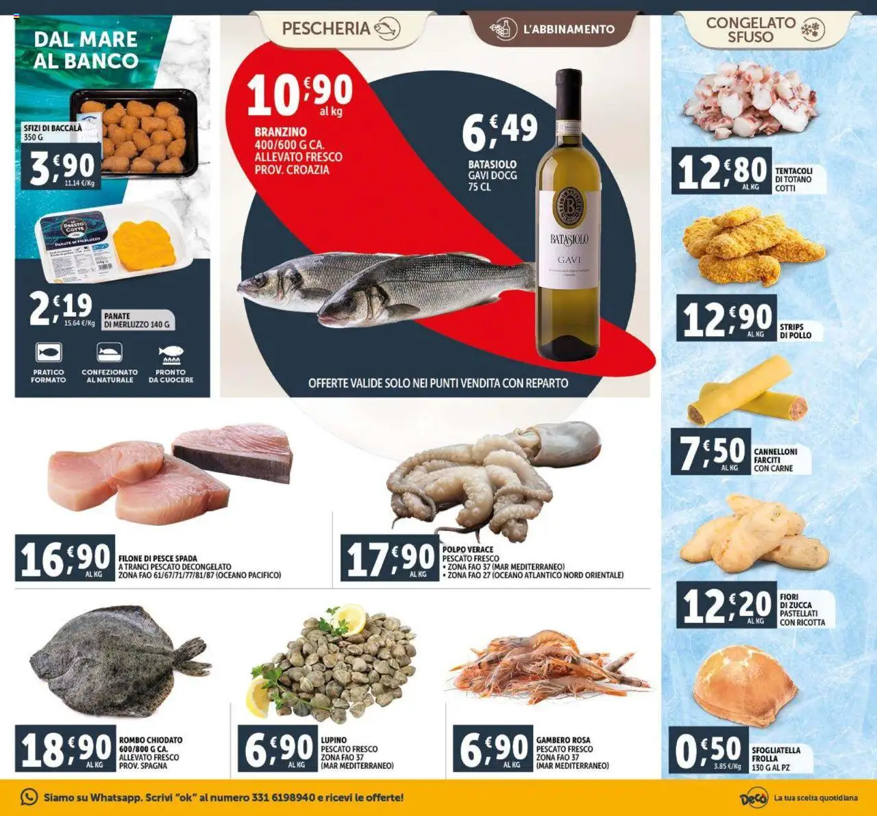 Volantino Decò del 23.09.2025 | Pagina: 7 | Prodotti: Merluzzo, Polpo, Ricotta, Pesce spada