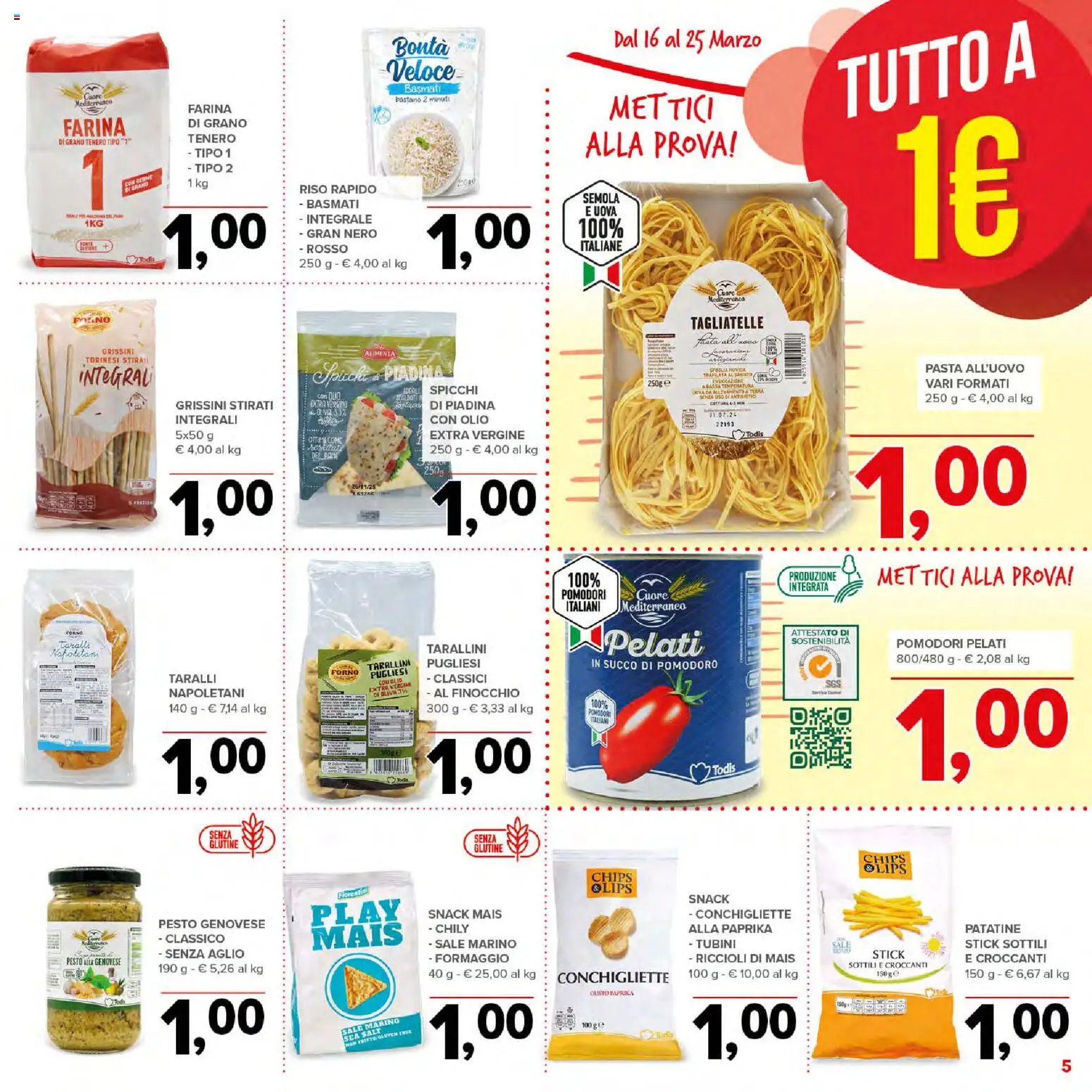Volantino Todis del 16.03.2026 | Pagina: 5 | Prodotti: Succo, Sale, Aglio, Forno
