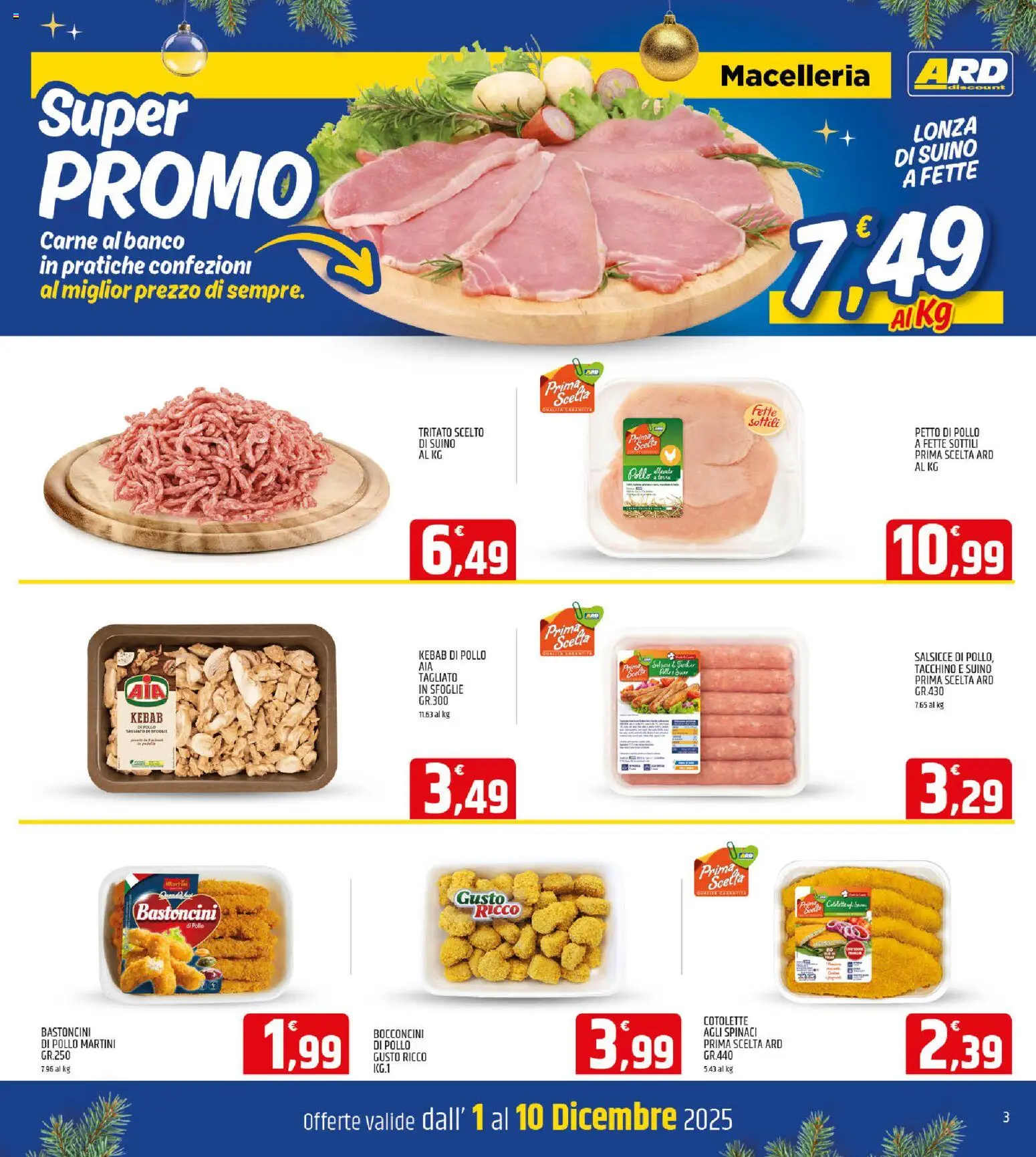 Volantino ARD Discount del 01.12.2025 | Pagina: 3 | Prodotti: Petto di Pollo, Suino, Tacchino, Spinaci
