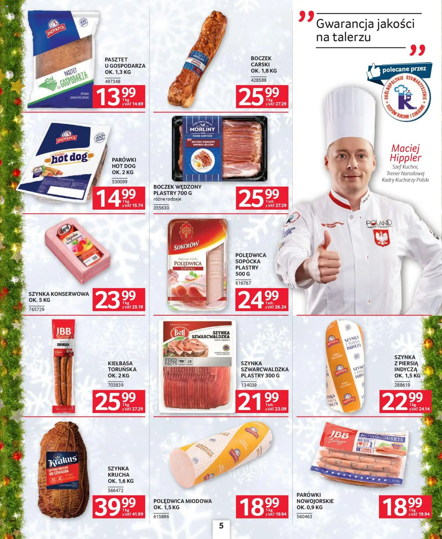 Selgros cash&carry Gazetka - Oferta dla gastronomii od 18.12.2025 | Strona: 5 | Produkty: Kiełbasa, Szynka, Boczek wędzony, Szynka szwarcwaldzka