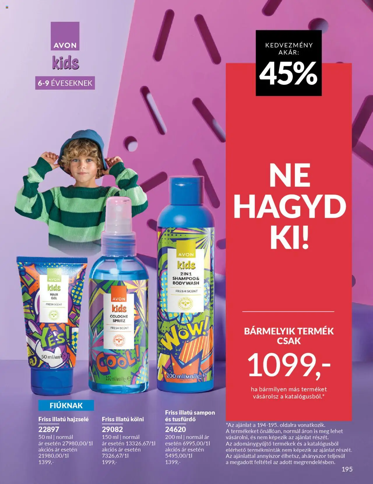 Avon akciós ujság - amely érvényes a következő dátumtól: 01.10.2025 | Oldal: 199 | Termékek: Body, Kölni, Sampon, Tusfürdő