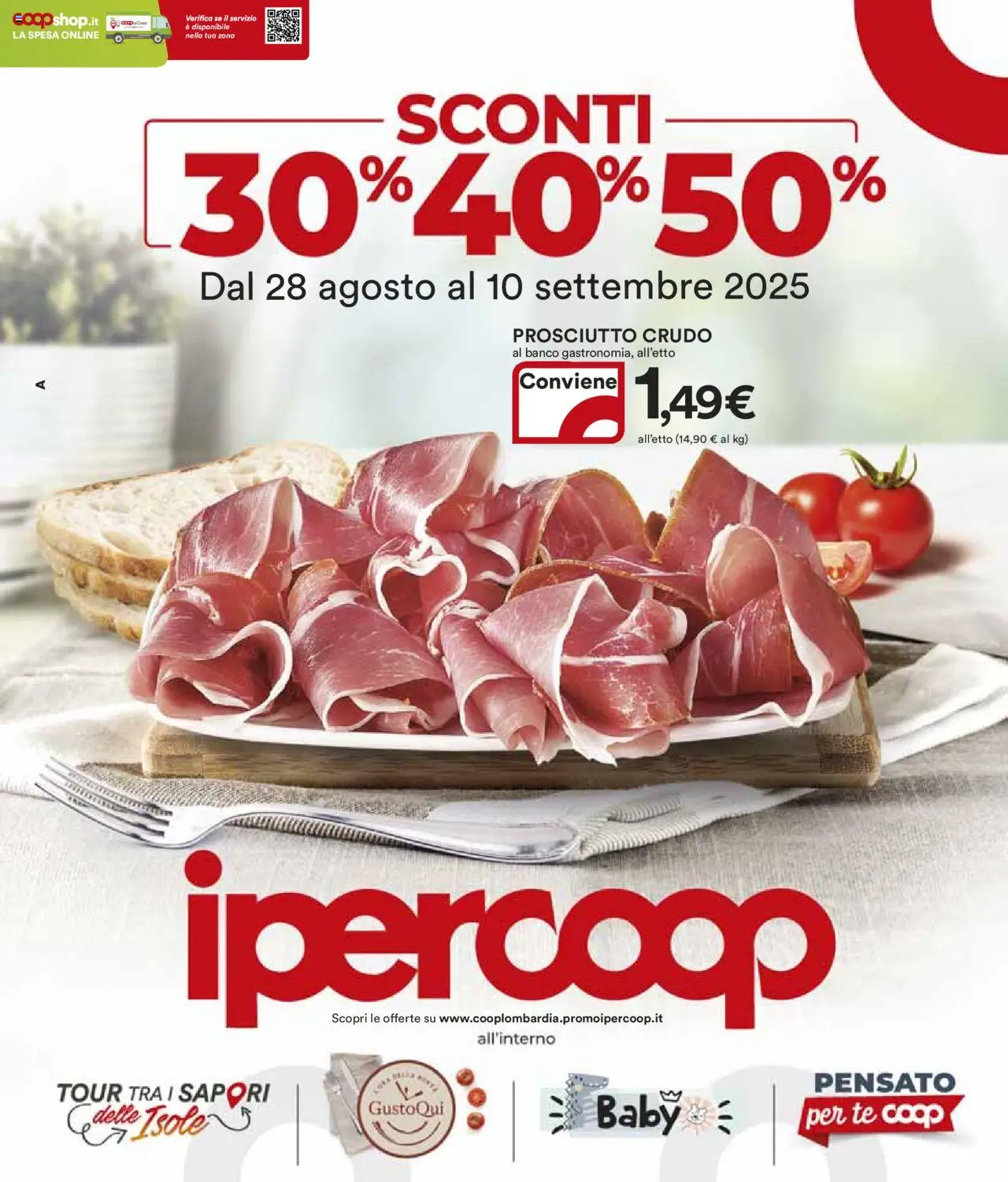 Volantino Ipercoop del 28.08.2025 | Pagina: 1 | Prodotti: Prosciutto Crudo, Tè, Prosciutto