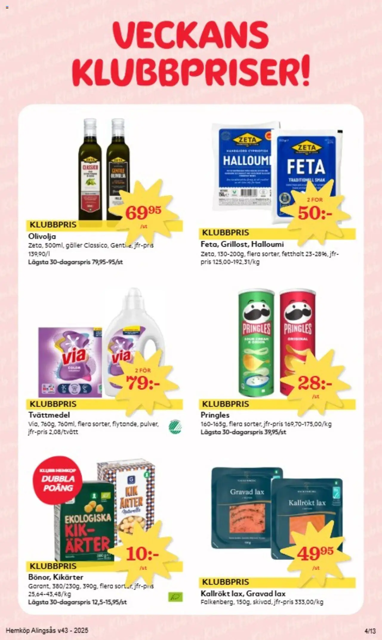 Hemköp reklamblad aktuell från 20.10.2025 | Sida: 4 | Produkter: Pringles, Galler, Lax, Olivolja