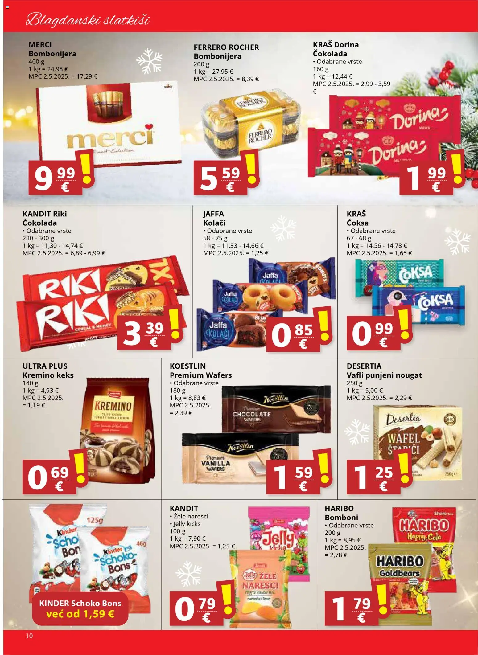 Djelo katalog | vrijedi od 17.12.2025 | Stranica: 10 | Proizvodi: Dorina, Čokolada, Bomboni, Vafli