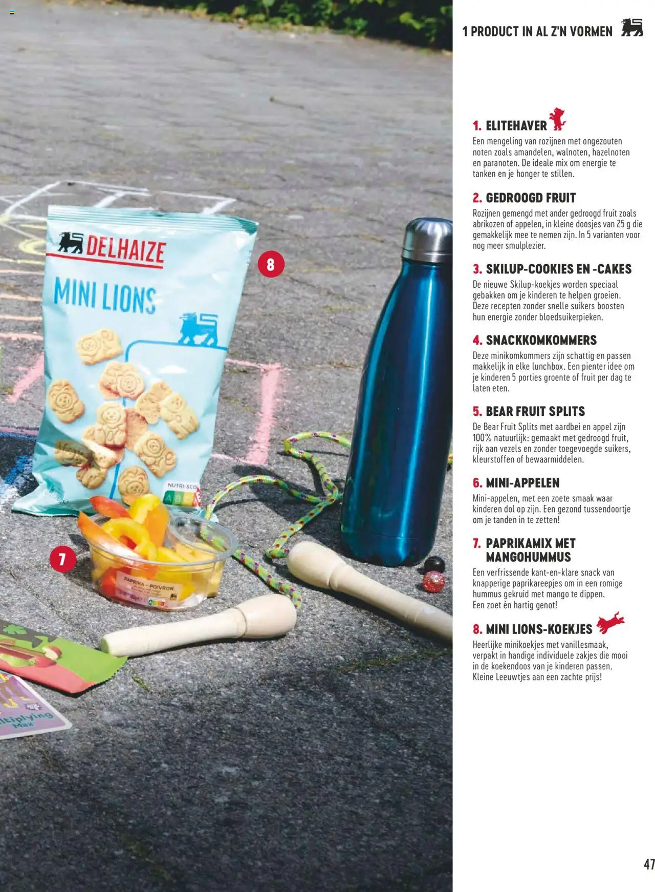  | Pagina: 47 | Producten: Noten, Rozijnen, Mango, Aardbei