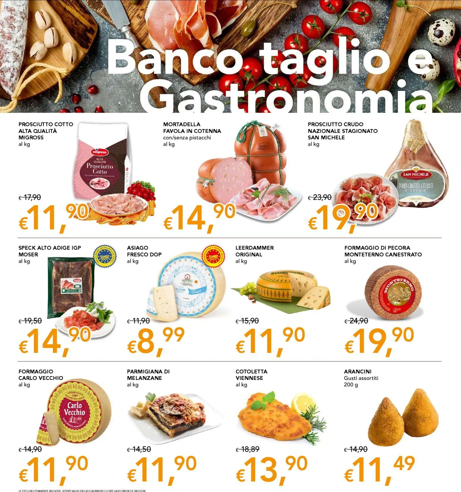 Volantino Migross del 26.02.2026 | Pagina: 9 | Prodotti: Prosciutto Crudo, Prosciutto Cotto, Formaggio, Prosciutto