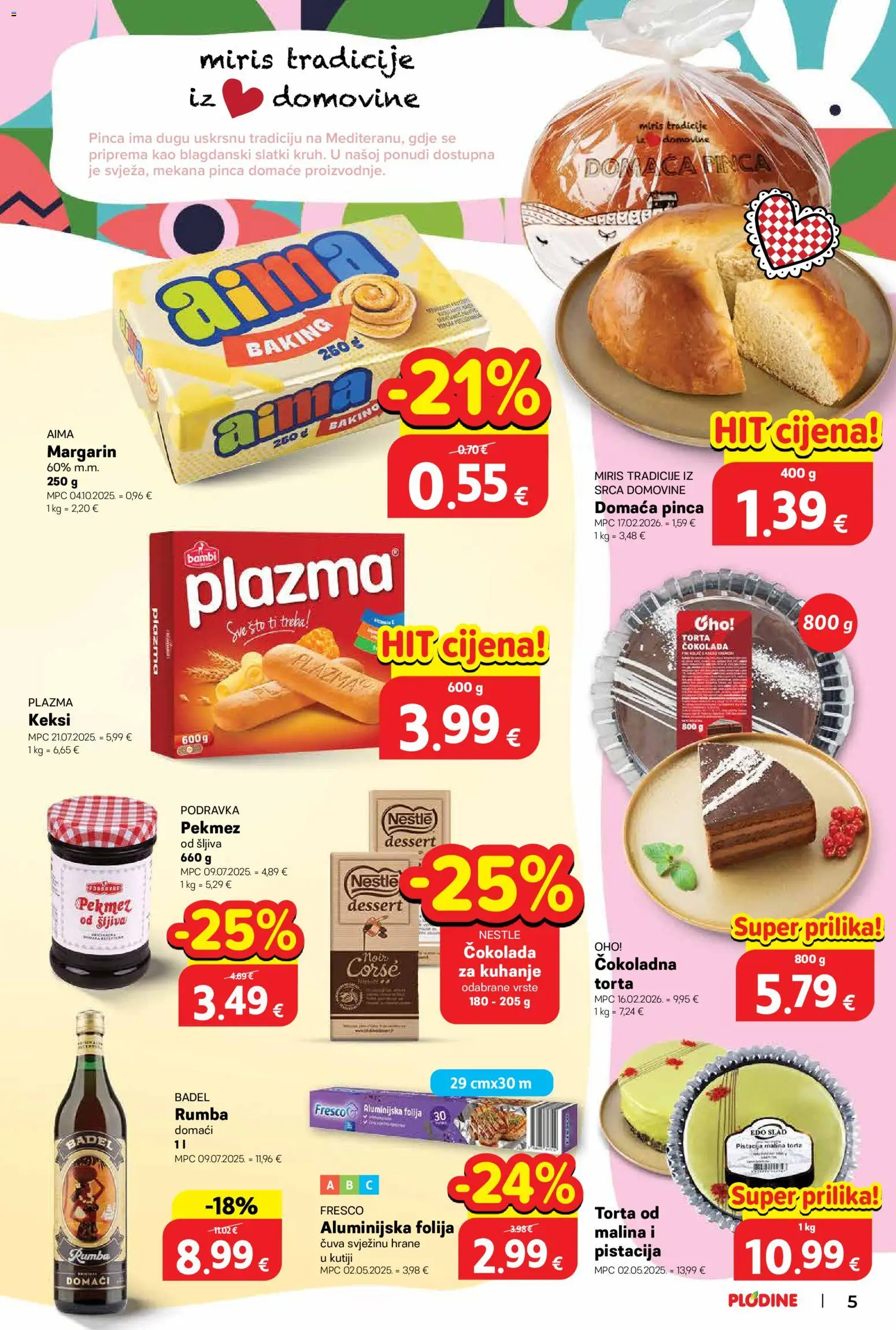 Plodine katalog | vrijedi od 11.03.2026 | Stranica: 5 | Proizvodi: Pekmez, Keksi, Margarin, Šljiva