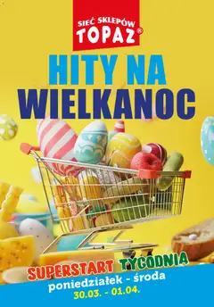 Pogląd oferty "Topaz gazetka - Superstart tygodnia" - ważna od 30.03.2026