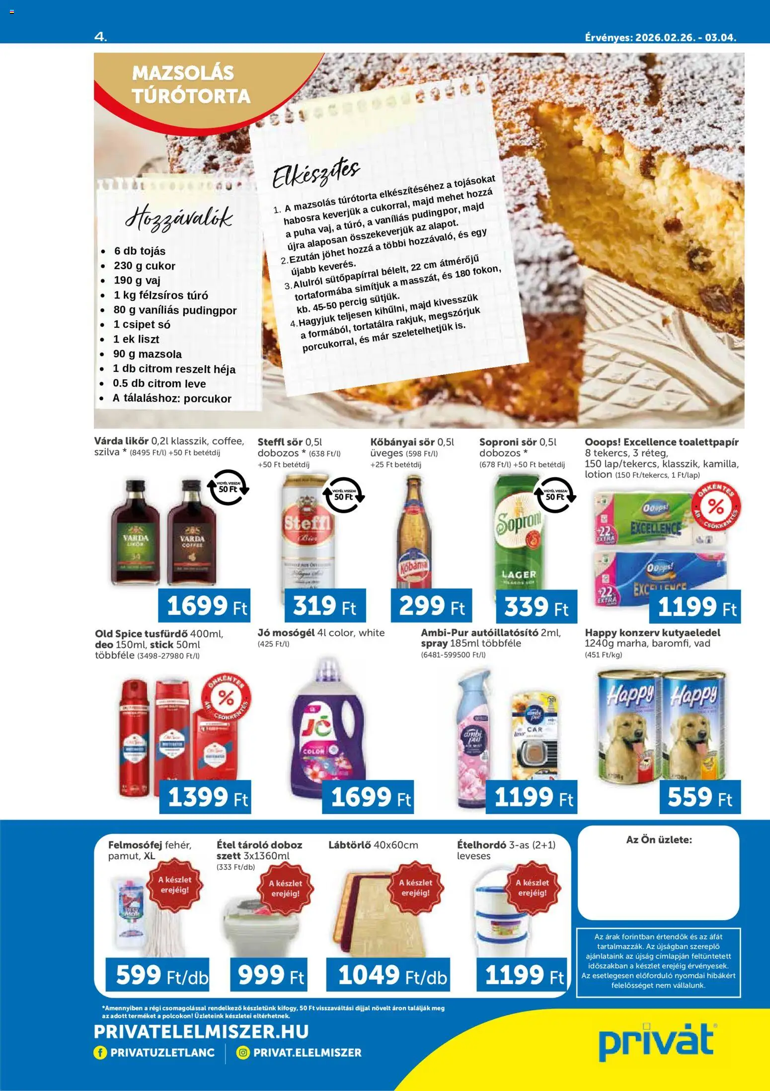 PRIVÁT akciós ujság - amely érvényes a következő dátumtól: 26.02.2026 | Oldal: 4 | Termékek: Steffl, Tusfürdő, Túró, Mazsola