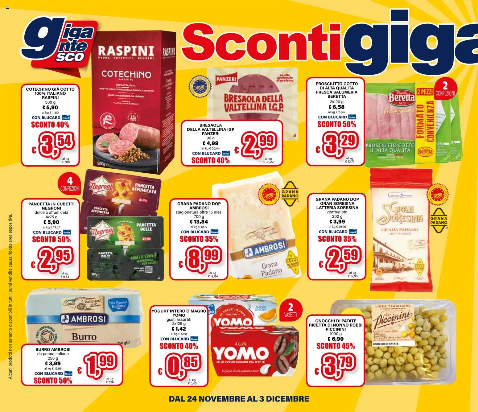 Volantino Il Gigante del 24.11.2025 | Pagina: 4 | Prodotti: Prosciutto Cotto, Bresaola, Pancetta, Grana Padano