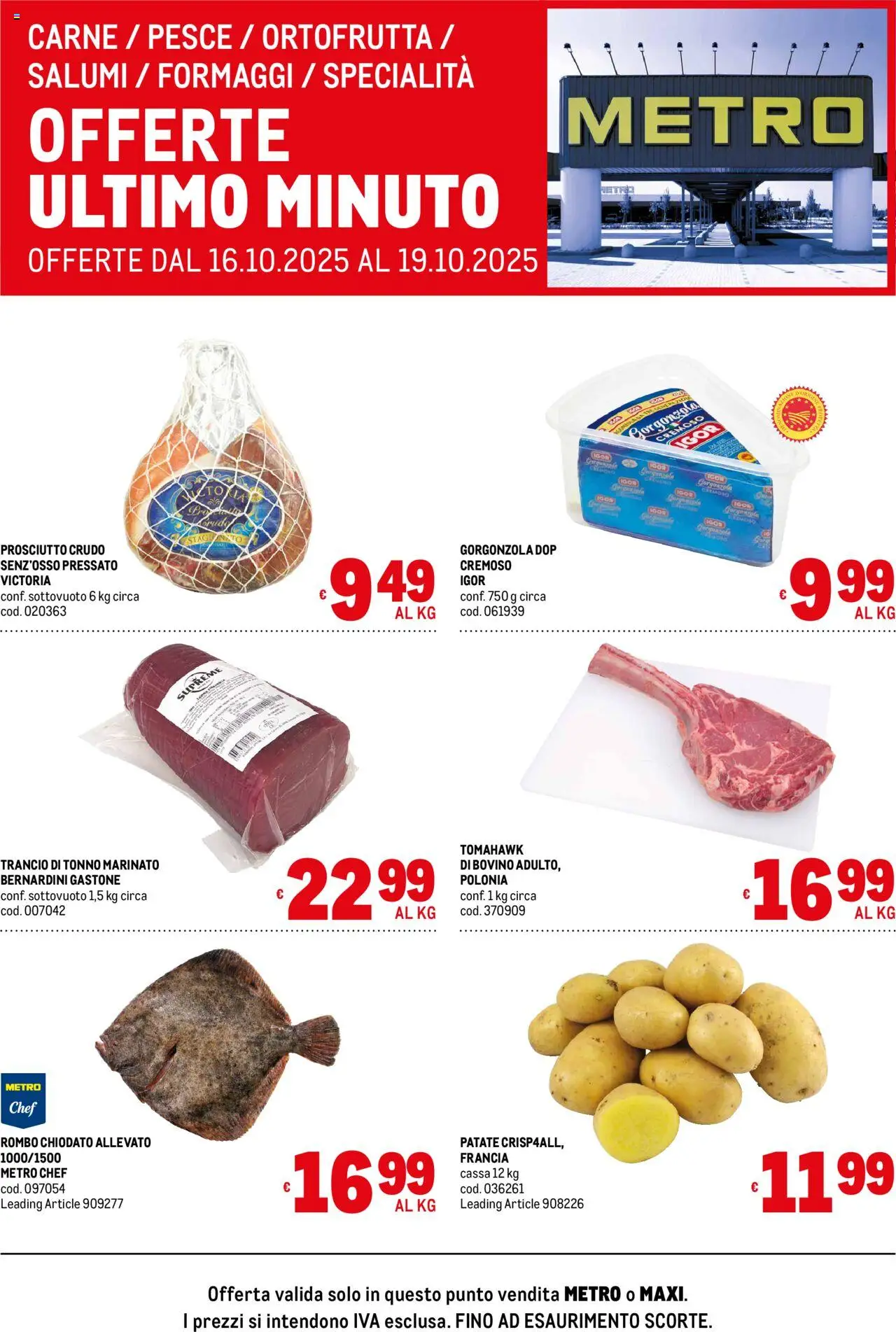 Volantino Metro del 16.10.2025 | Pagina: 1 | Prodotti: Bovino, Prosciutto, Tonno, Gorgonzola