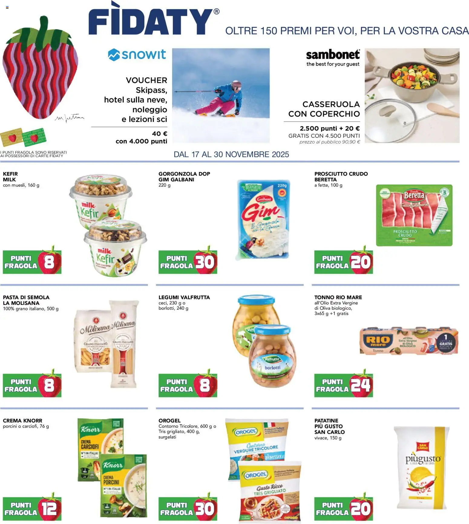 Volantino Esselunga S del 17.11.2025 | Pagina: 1 | Prodotti: Prosciutto, Pasta, The, Casseruola