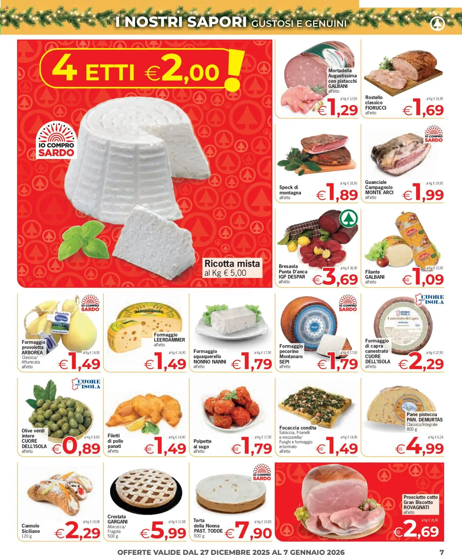 Volantino Eurospar del 27.12.2025 | Pagina: 7 | Prodotti: Bresaola, Formaggio, Friarielli, Pecorino