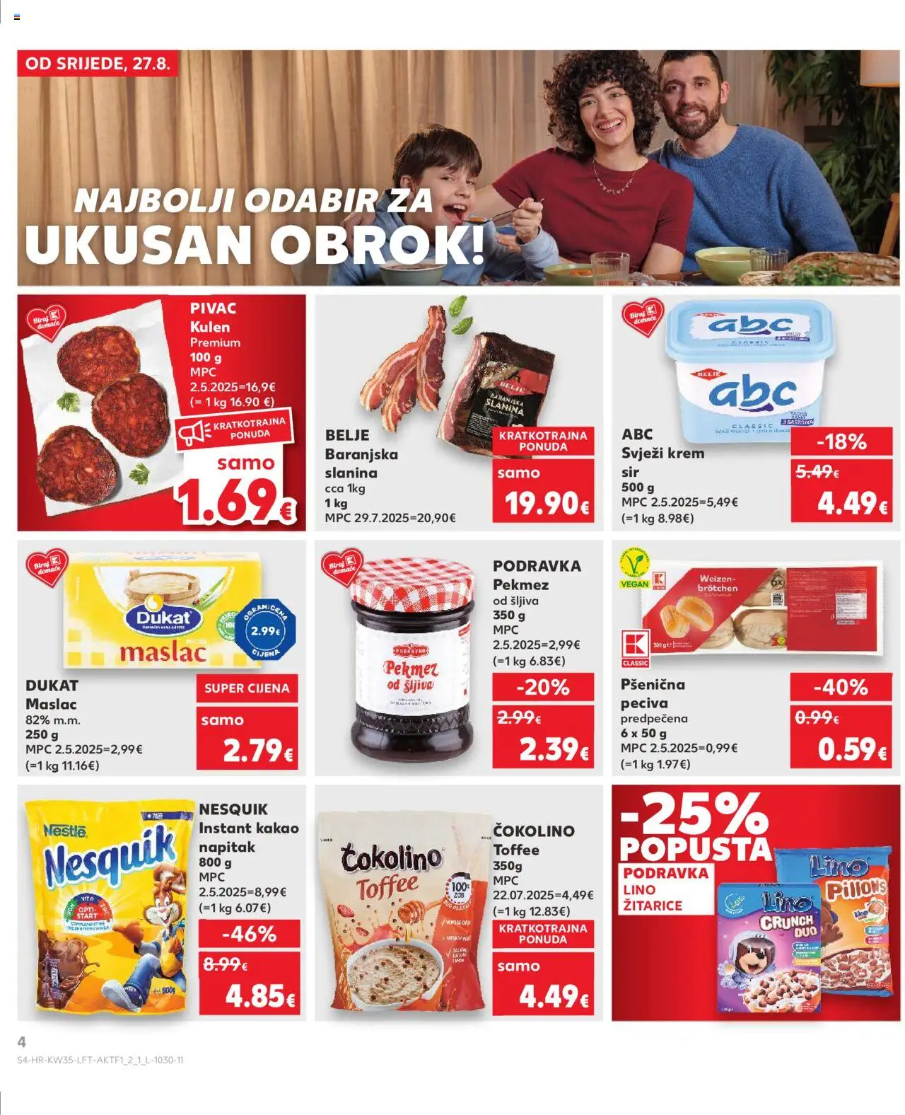 Kaufland katalog | vrijedi od 27.08.2025 | Stranica: 4 | Proizvodi: Maslac, Podravka, Nesquik, Kulen