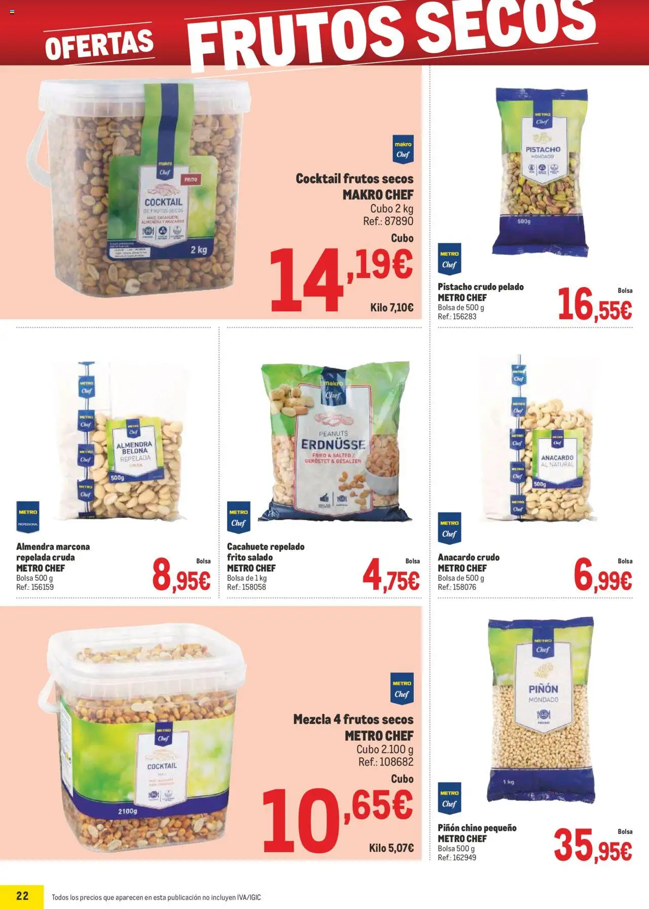 Makro - Precios Centro │ válido desde el 04.08.2025 | Página: 22 | Productos: Frutos secos, Bolsa