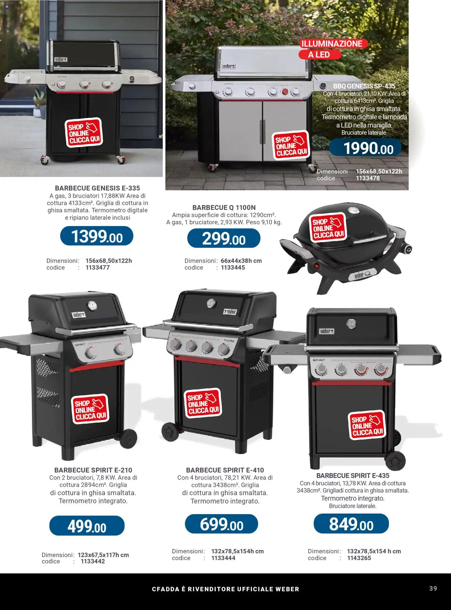 Volantino CFadda del 08.04.2026 | Pagina: 39 | Prodotti: Ripiano, Barbecue, Griglia, Lampada