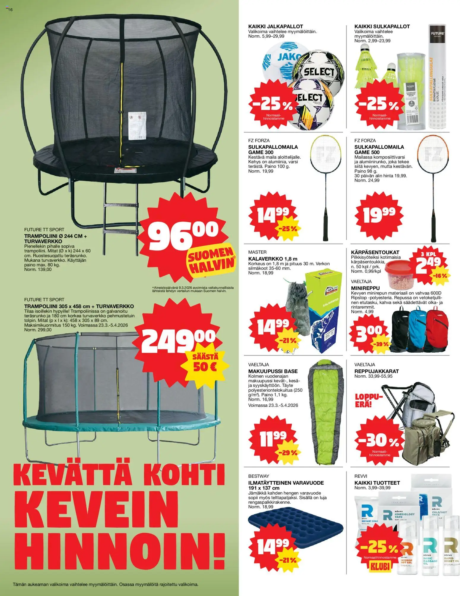 Tokmanni tarjoukset – voimassa 23.03.2026 alkaen | Sivu: 16 | Tuotteet: Makuupussi, Sulkapallomaila, Trampoliini