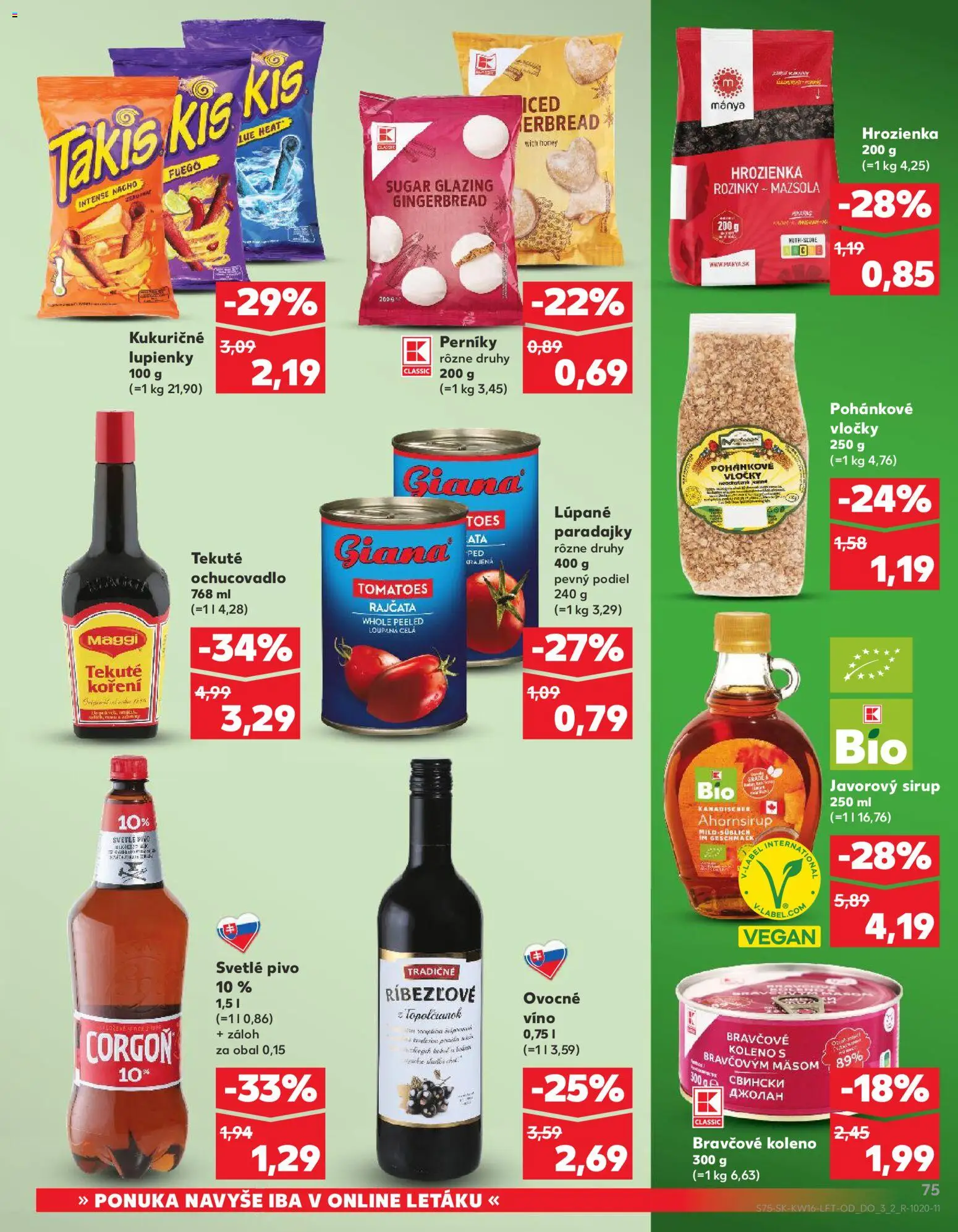 Nové Kaufland akcie – leták je platný od 16.04.2026 | Strana: 75 | Produkty: Víno, Bravčové koleno, Corgoň, Vločky