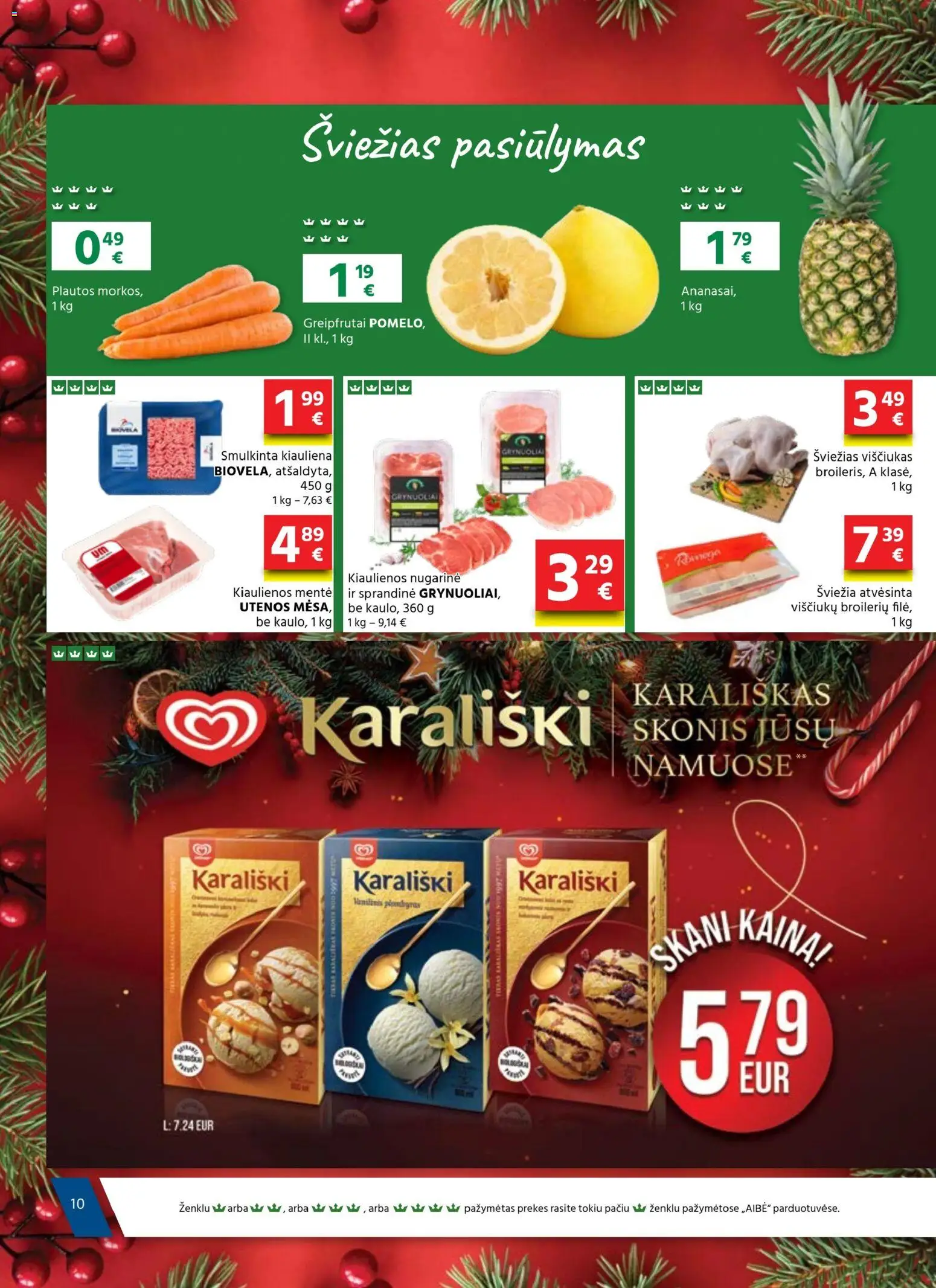AIBE akcijos nuo 18.12.2025 | Puslapis: 10 | Prekių: Kiaulienos, Viščiukas, Kiauliena