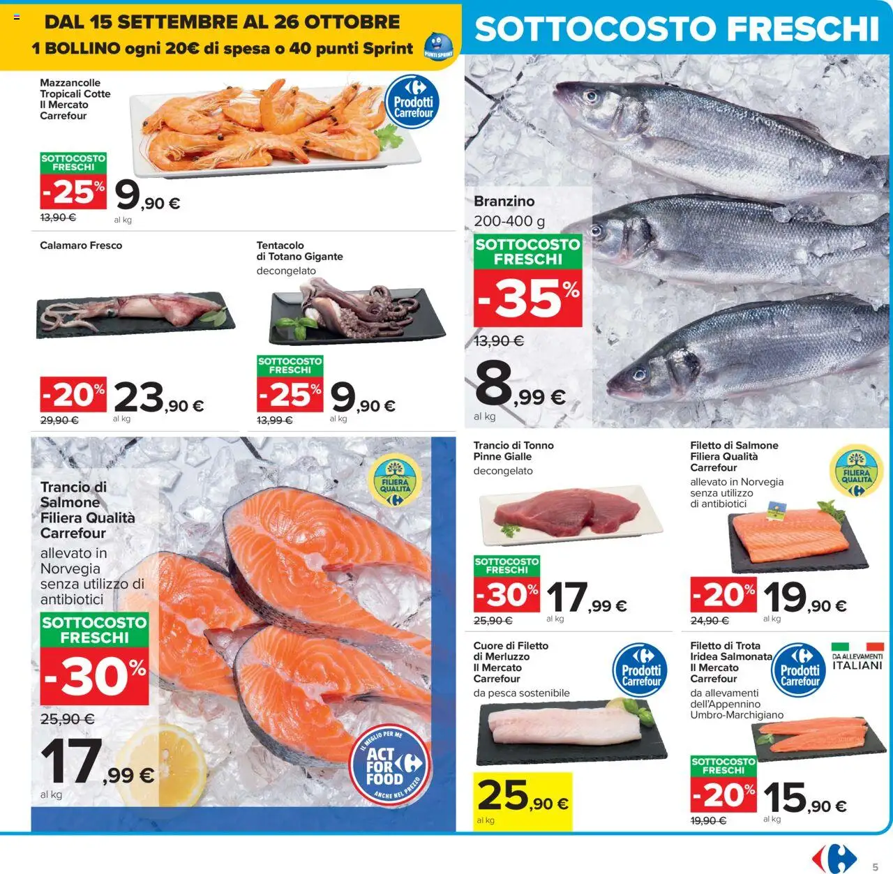 Volantino Carrefour del 15.09.2025 | Pagina: 5 | Prodotti: Salmone, Branzino, Pesca, Tonno